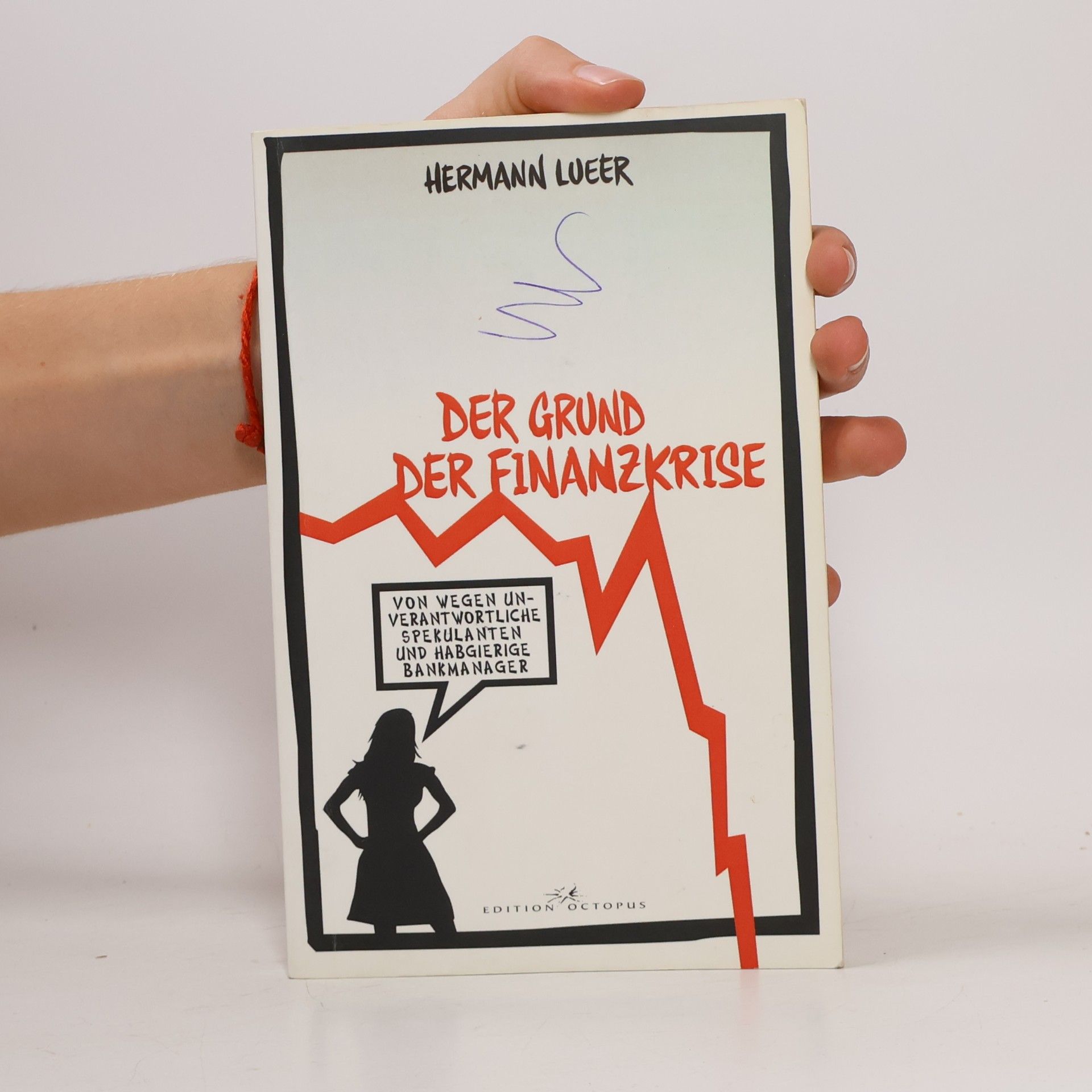 Hermann Lueer Der Grund der Finanzkrise