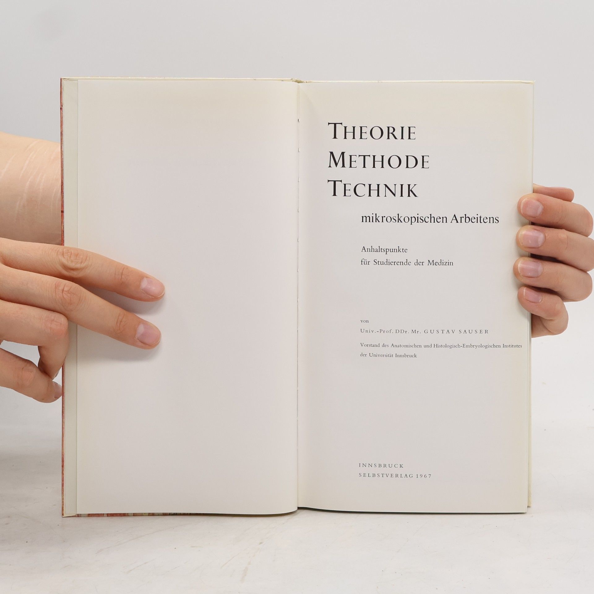 Gustav Sauser Theorie Methode Technik mikroskopischen Arbeitens