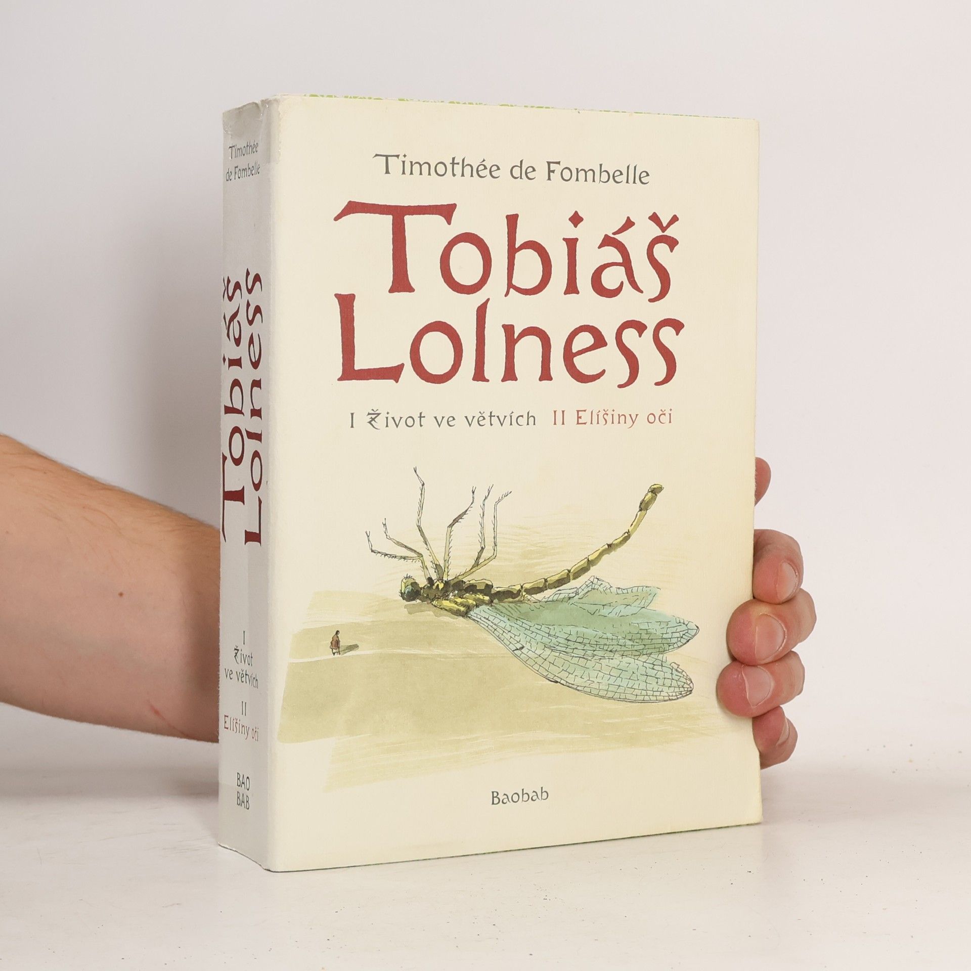 Timothée de Fombelle Tobiáš Lolness I + II