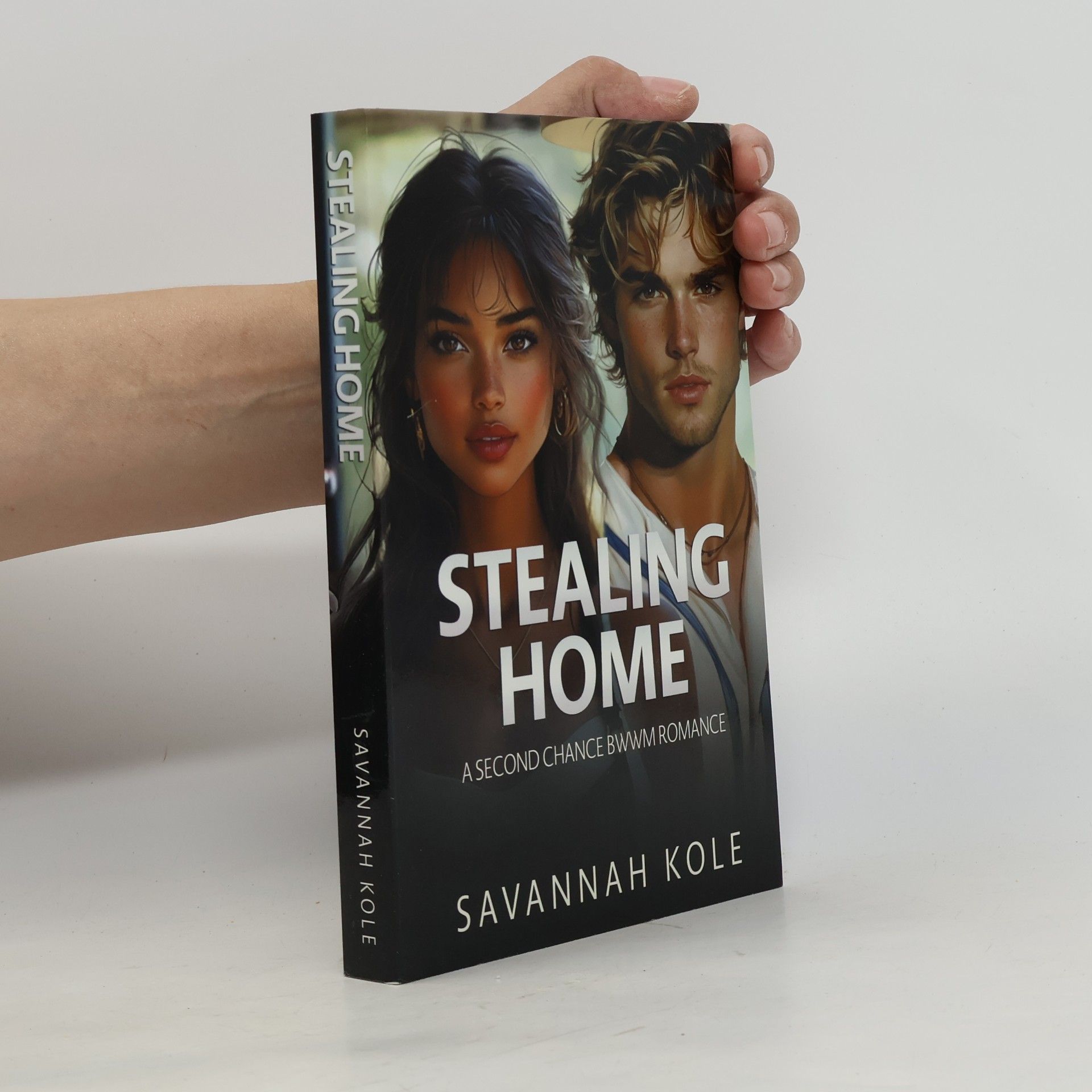 Kole, Savannah Stealing Home: A Second Chance BWWM Romance