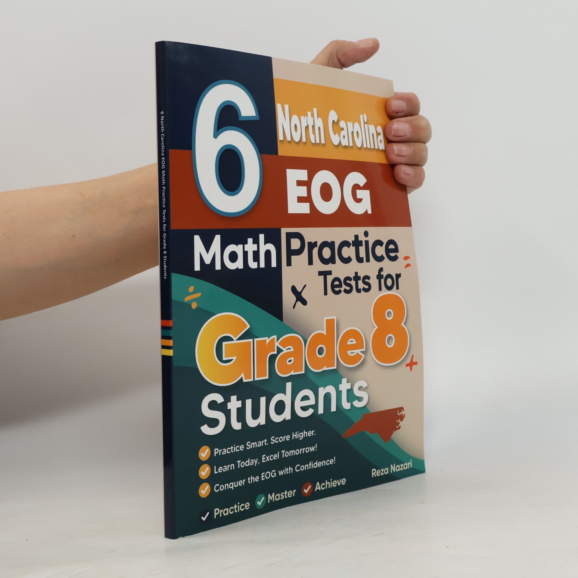 Reza Nazari 6 North Carolina EOG Math Practice Tests for Grade 8 Students: A Complete Guide to Building Math Mastery and Excelling on the North Carolina EOG Test