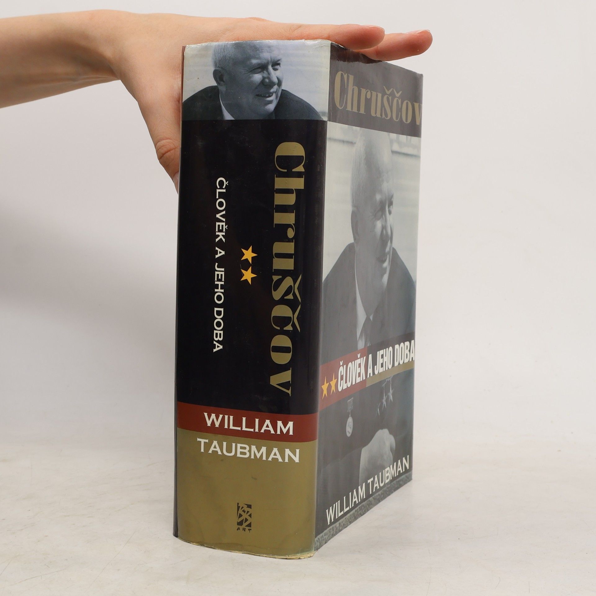 William Taubman Chruščov: člověk a jeho doba
