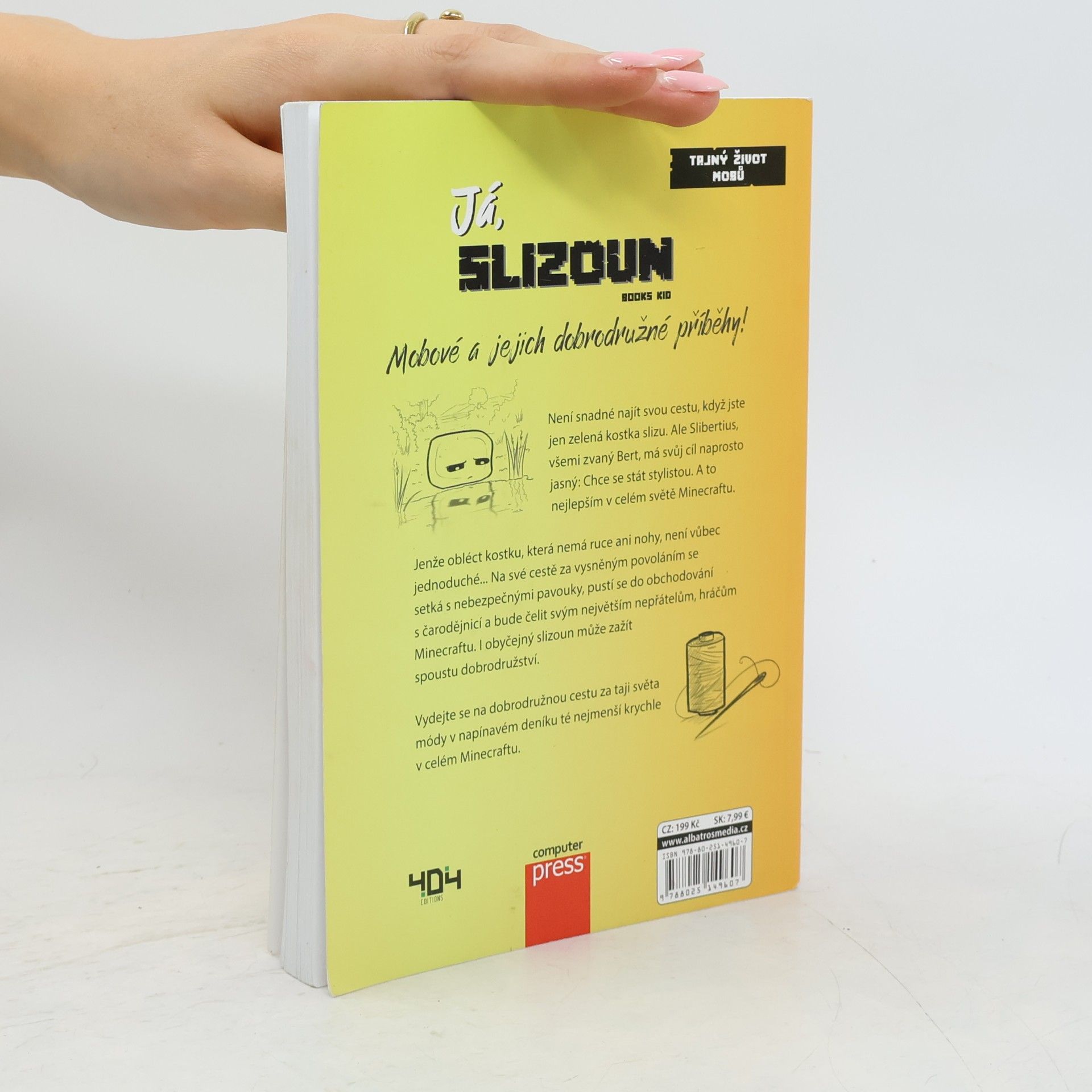Kolektív autorov Já, slizoun - Slibertius, slizoun, který chce být stylistou!