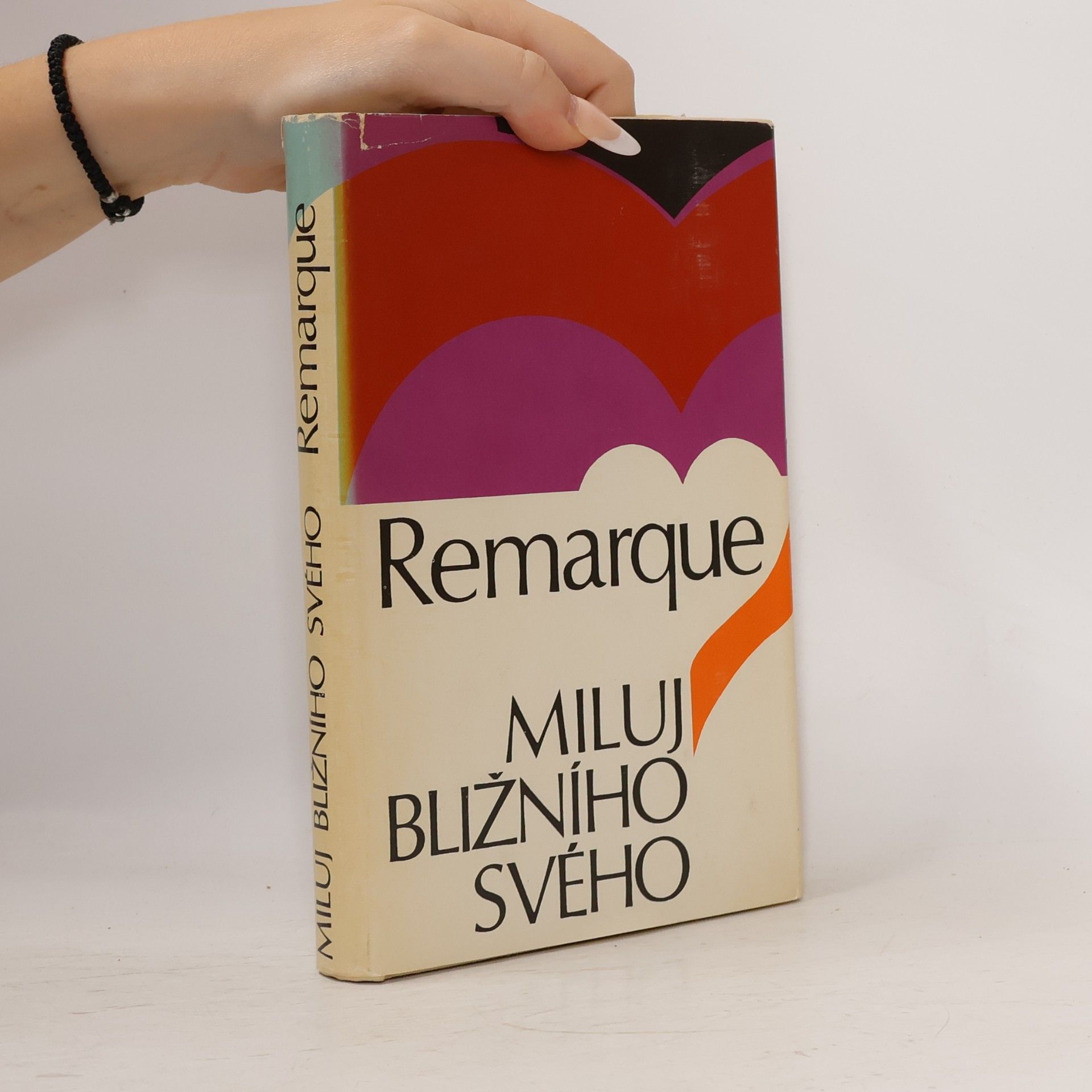Erich Maria Remarque Miluj bližního svého