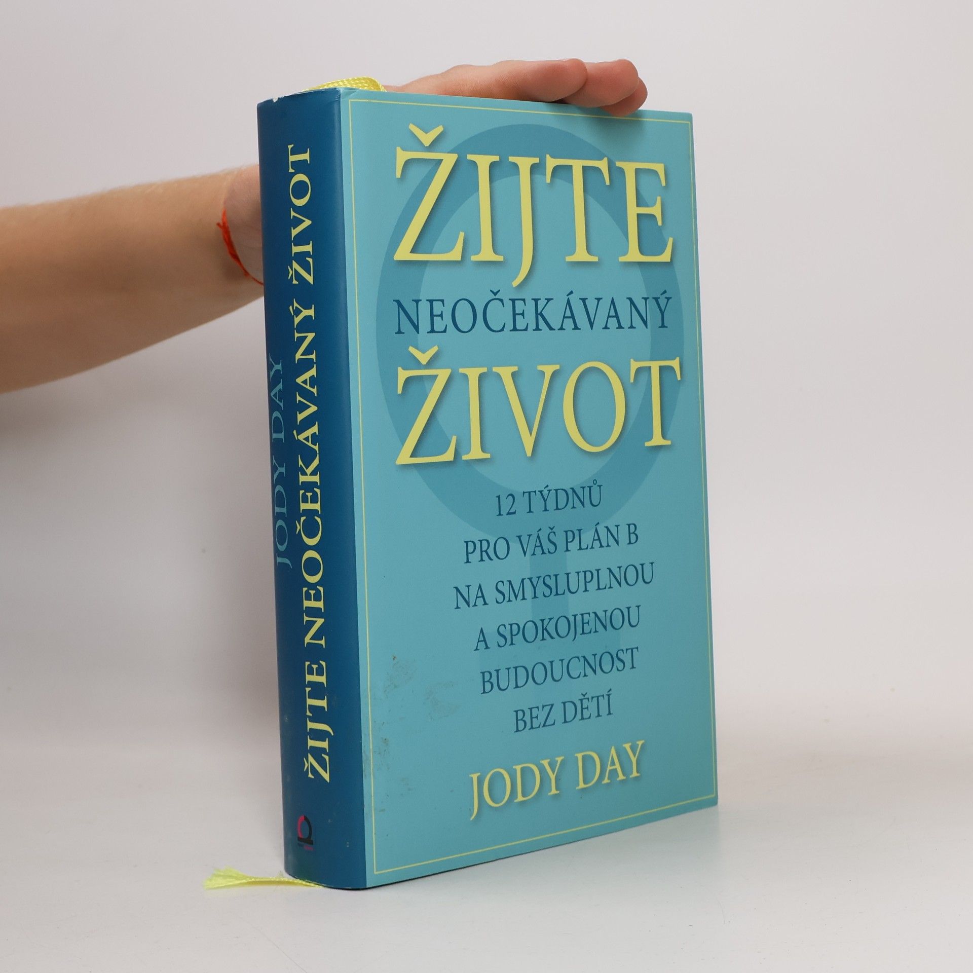 Jody Day Žijte neočekávaný život