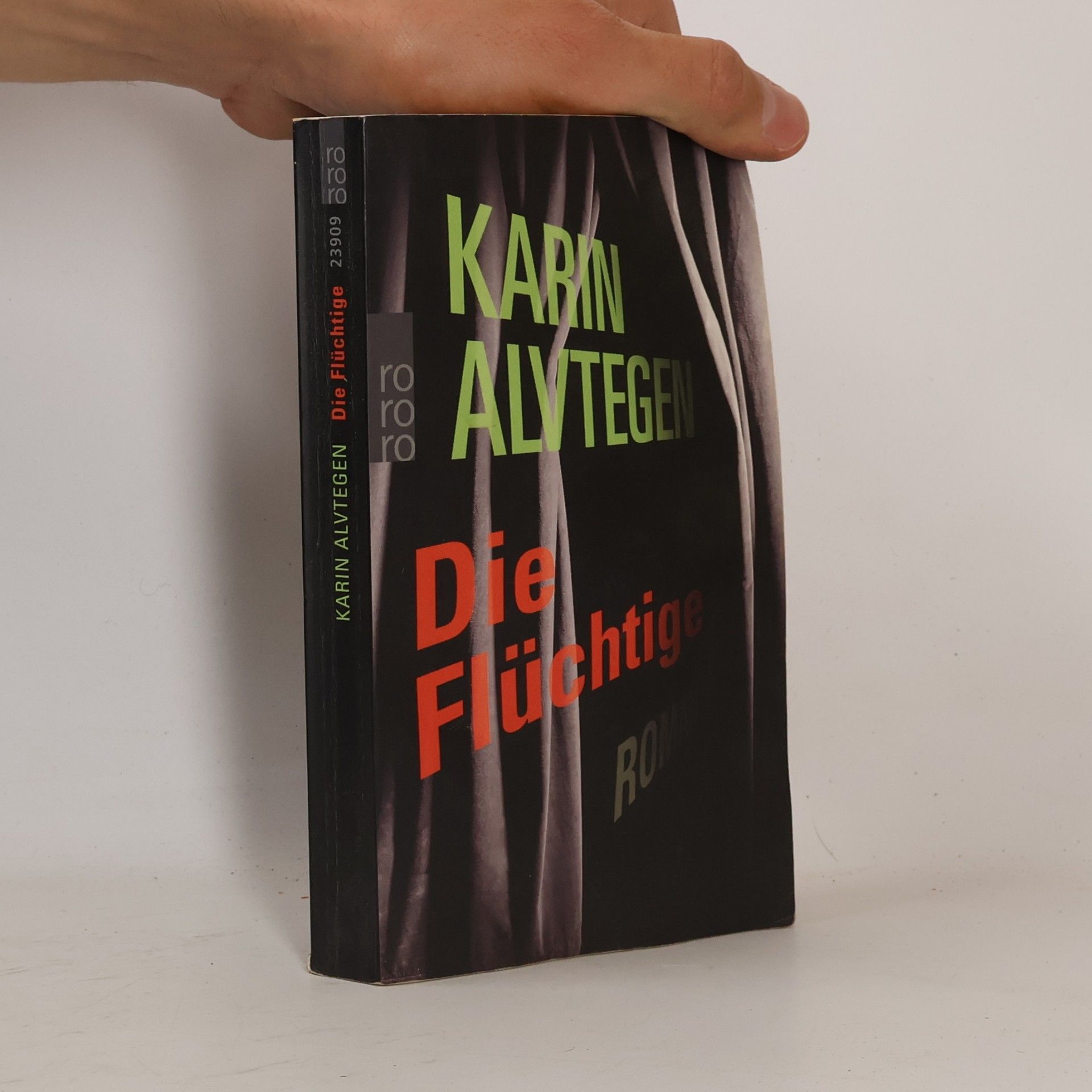 Karin Alvtegen Die Flüchtige. Roman