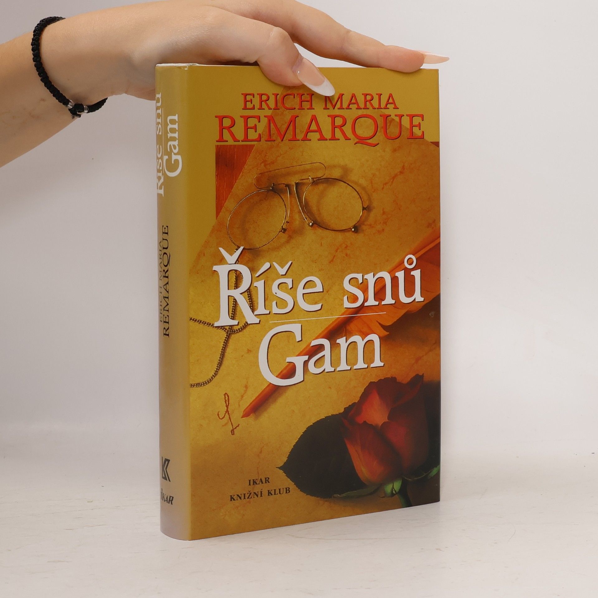 Erich Maria Remarque Říše snů. Gam