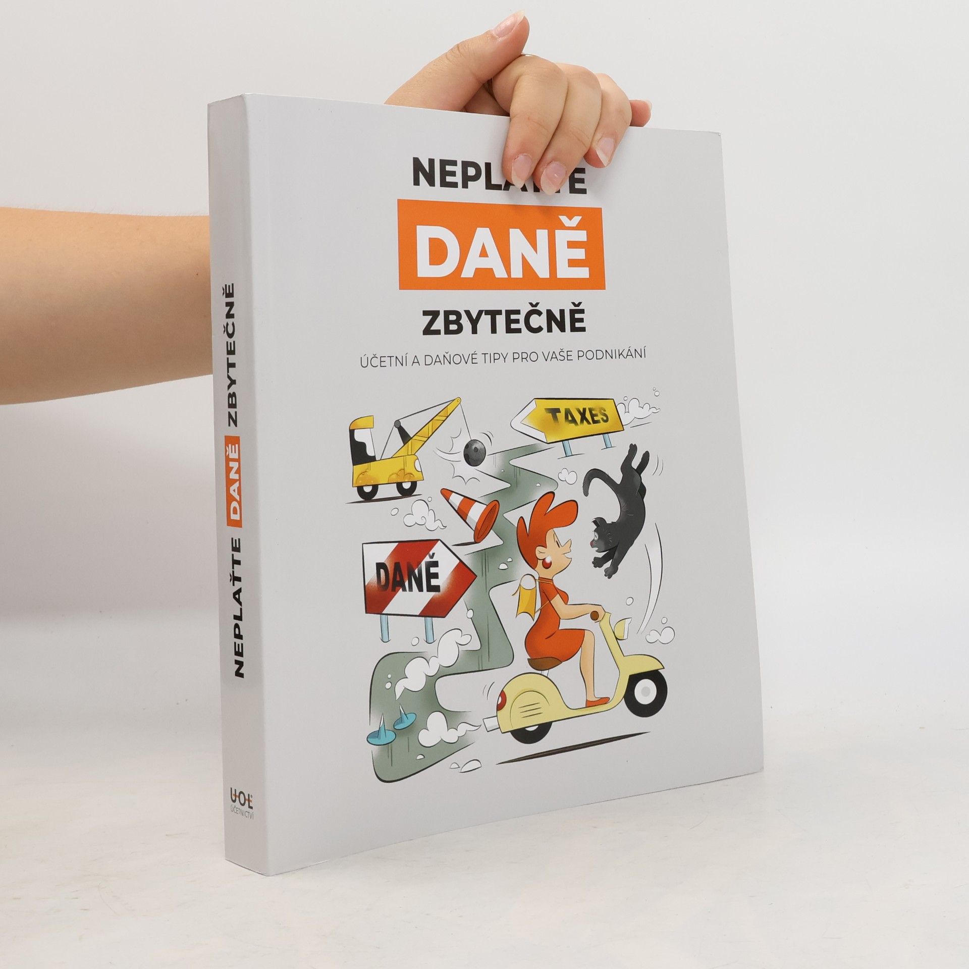 Autores varios Neplaťte daně zbytečně!