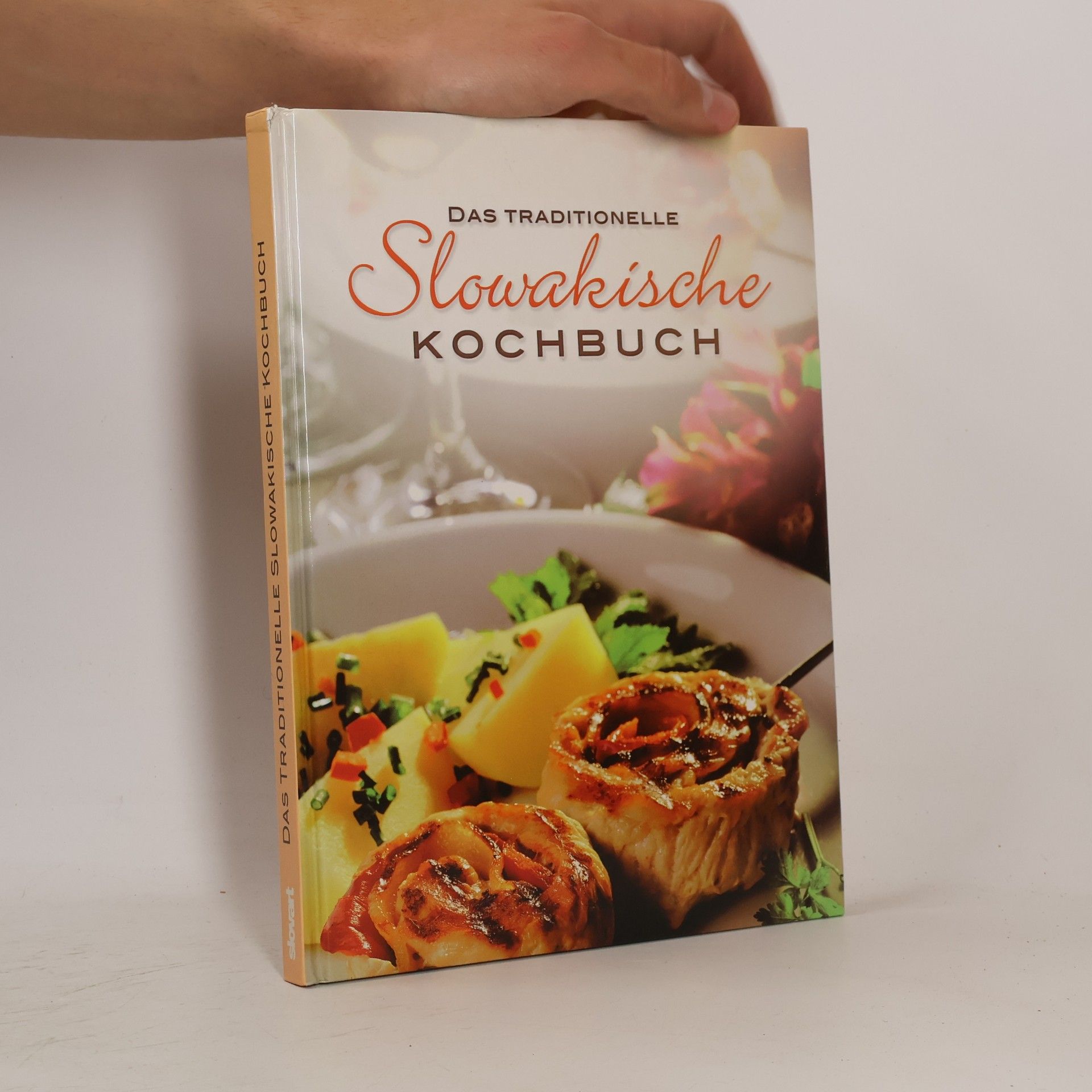 Anna Schneider Das traditionelle slowakische Kochbuch