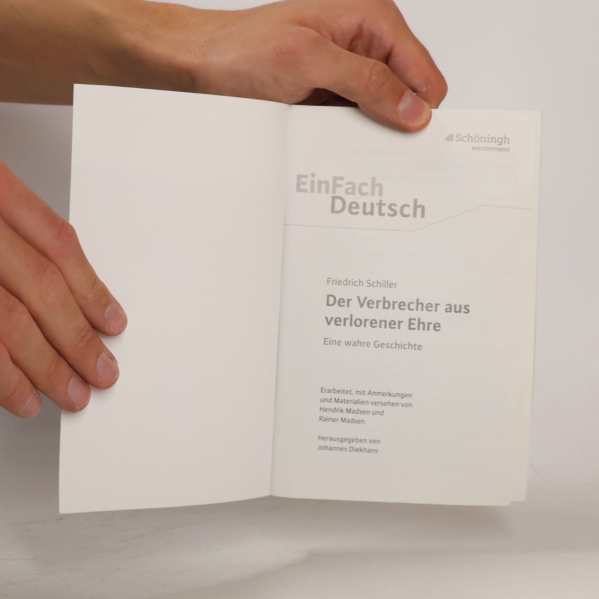 Johannes Diekhans EinFach Deutsch Textausgaben: Der Verbrecher aus verlorener Ehre