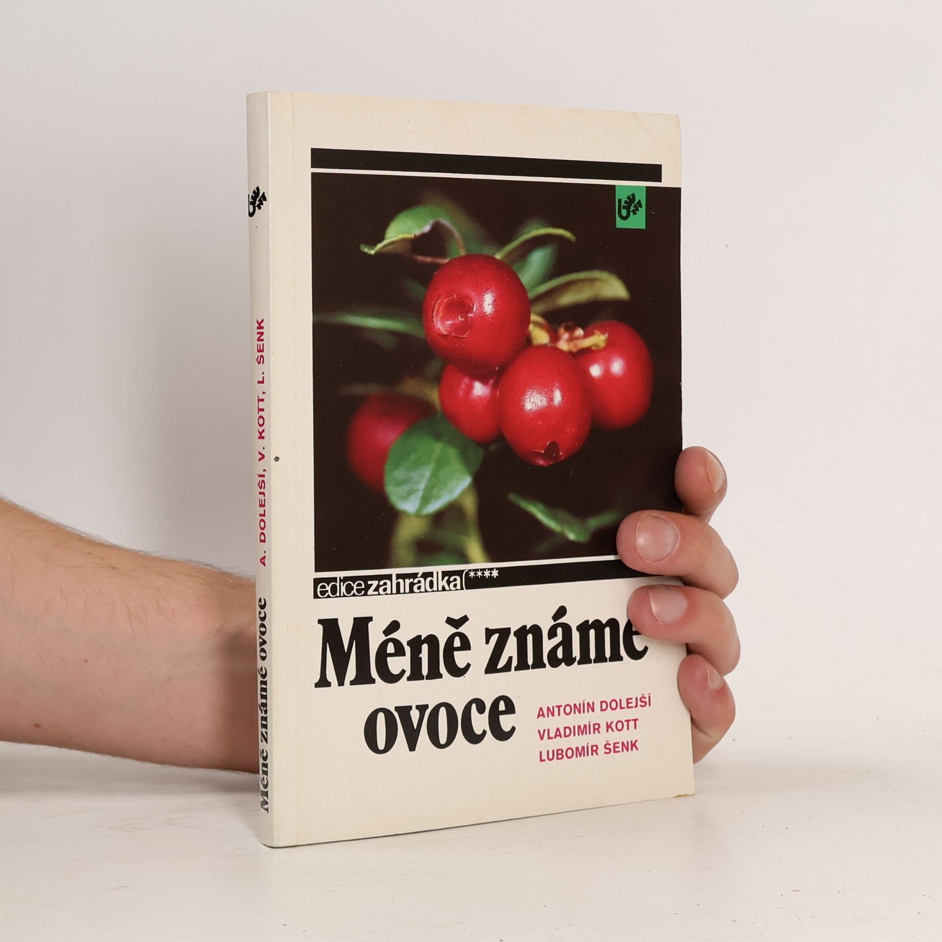 Lubomír Šenk Méně známé ovoce