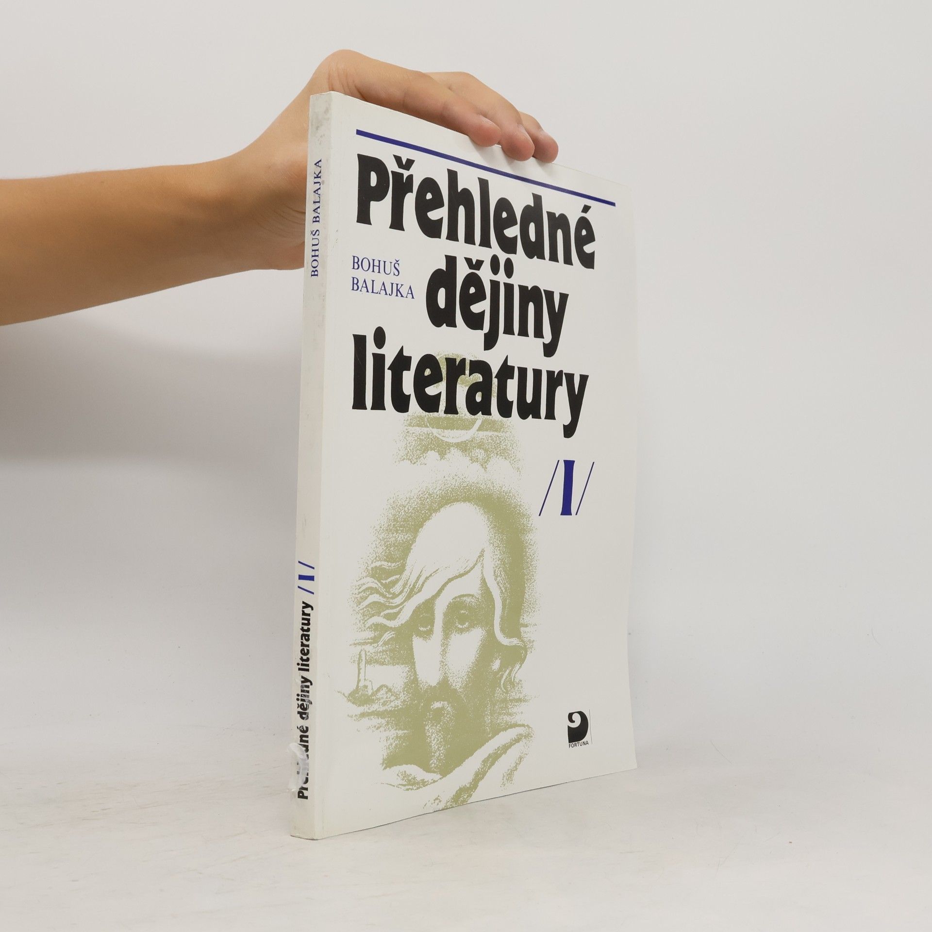 Bohuš Balajka Přehledné dějiny literatury I.