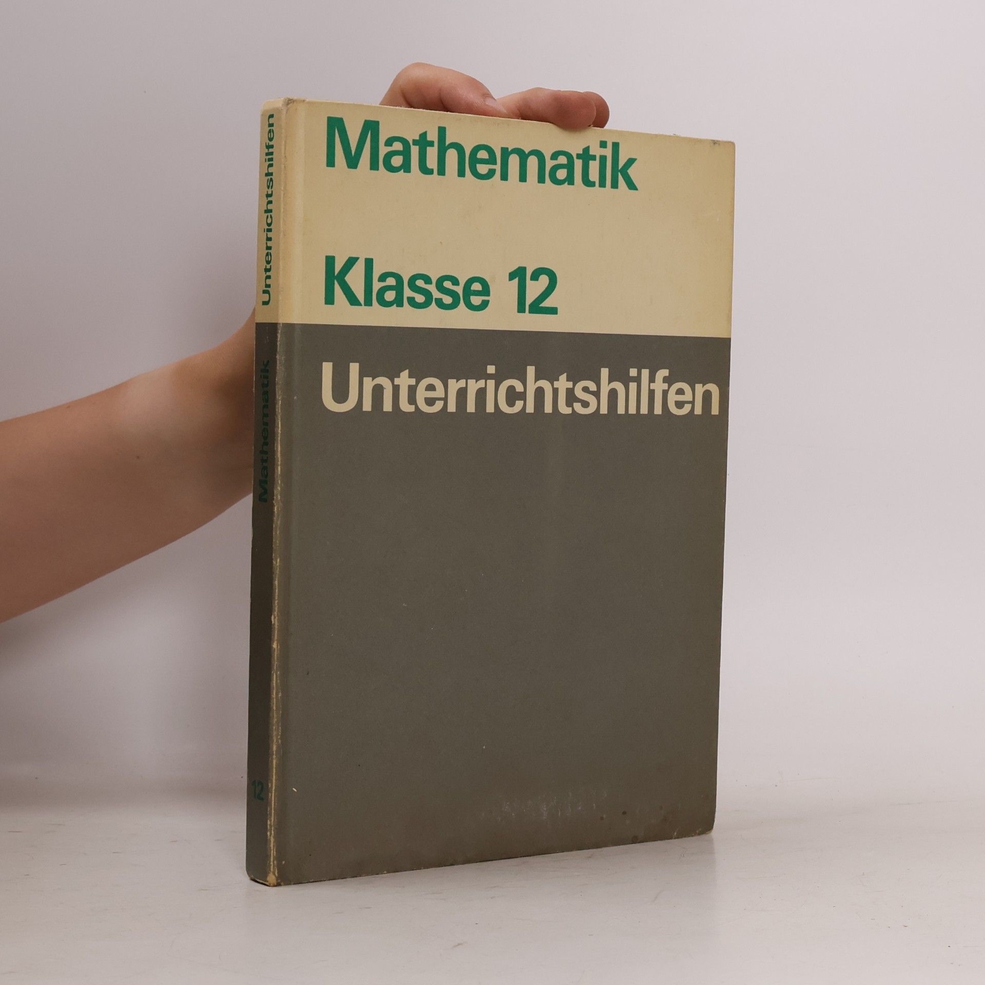 kolektiv Mathematik Klasse 12. Unterrichtschilfen