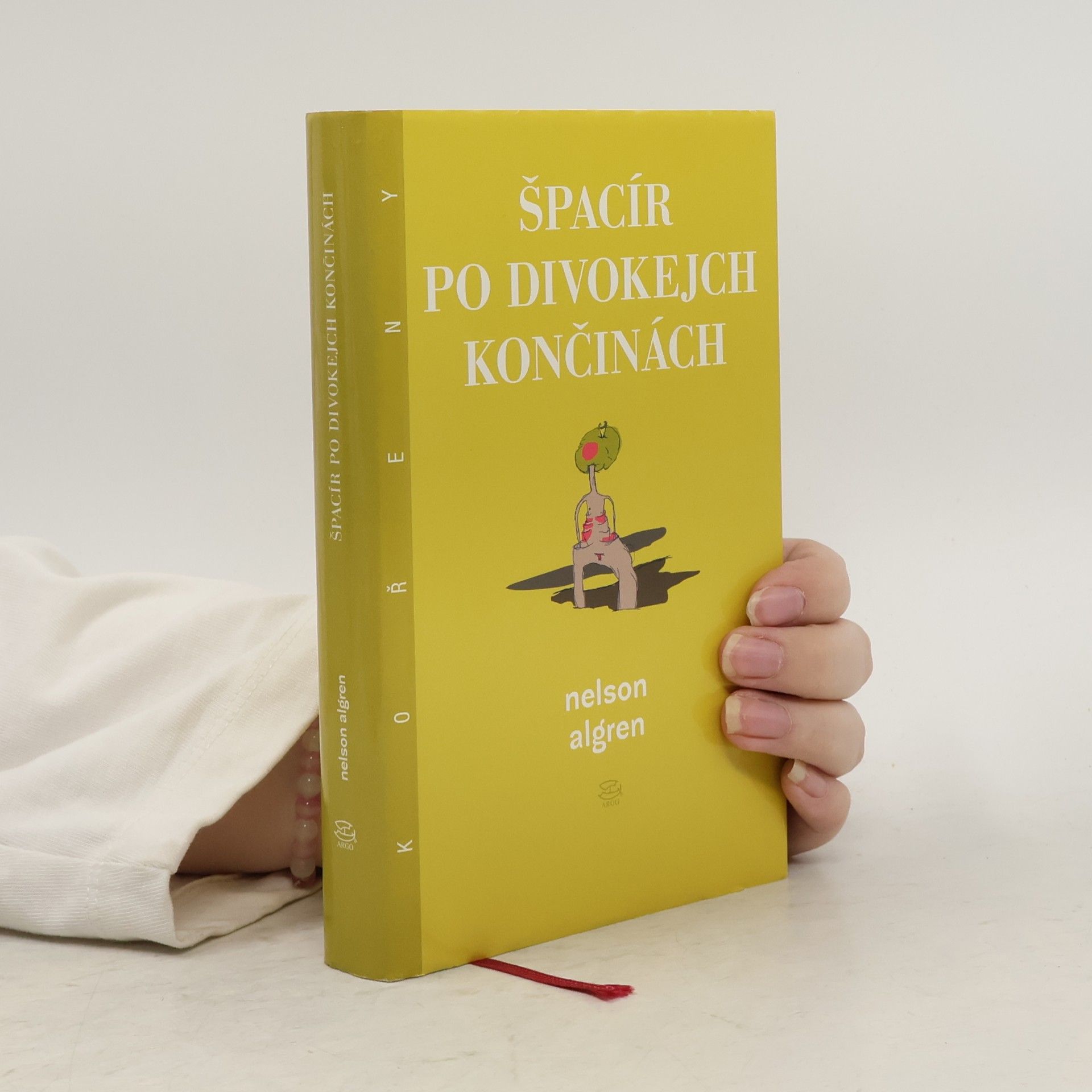 Nelson Algren Špacír po divokejch končinách
