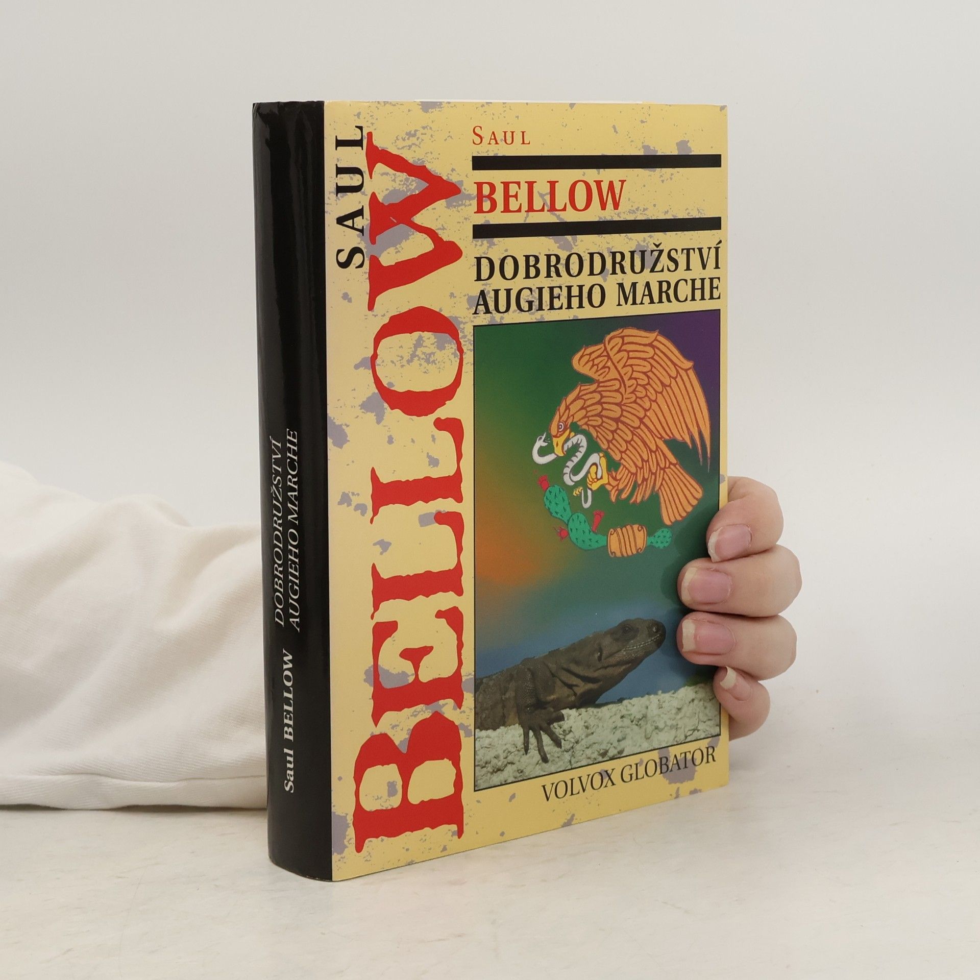 Saul Bellow Dobrodružství Augieho Marche