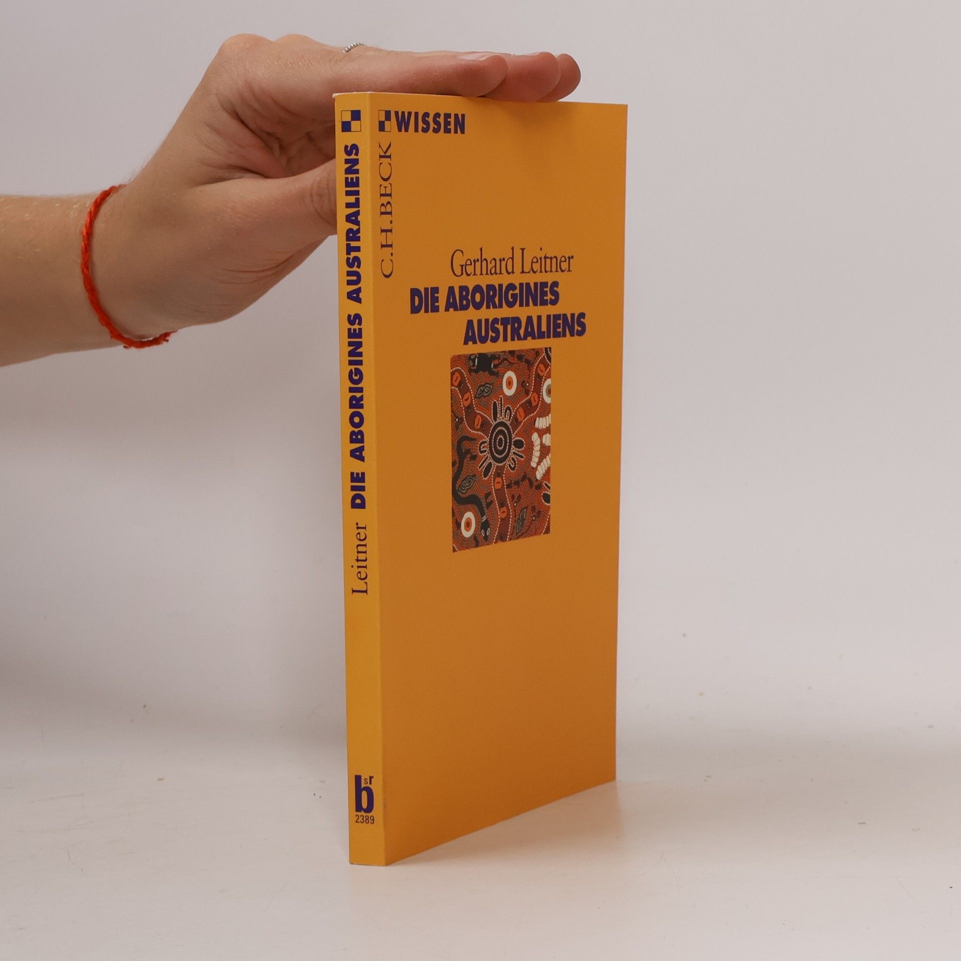 Gerhard Leitner Die Aborigines Australiens