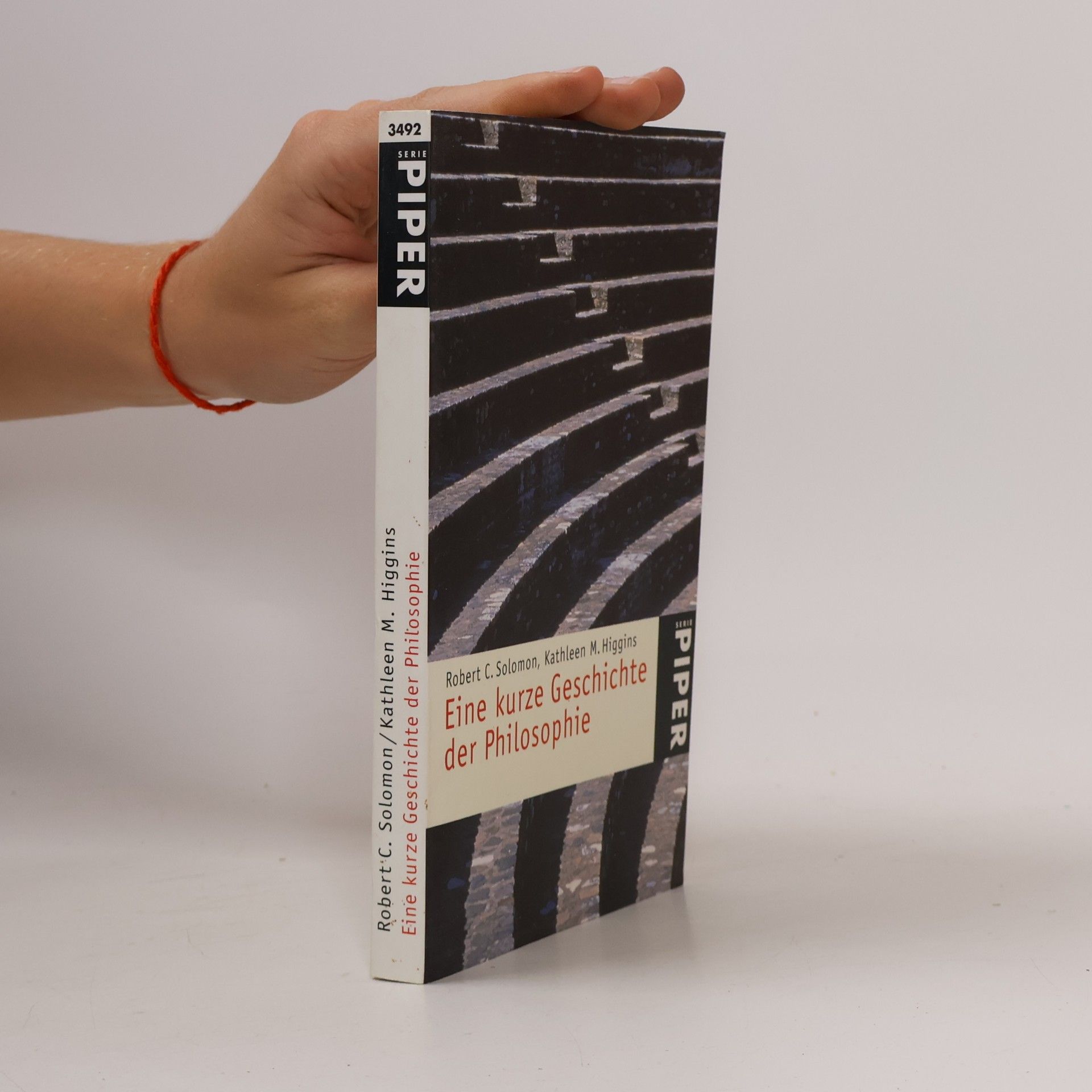 Kathleen Marie Higgins Piper Taschenbuch - 3492: Eine kurze Geschichte der Philosophie