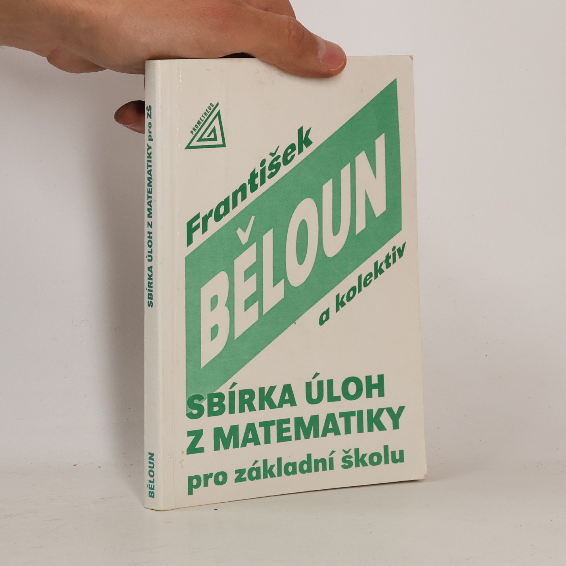 František Běloun Sbírka úloh z matematiky pro základní školu