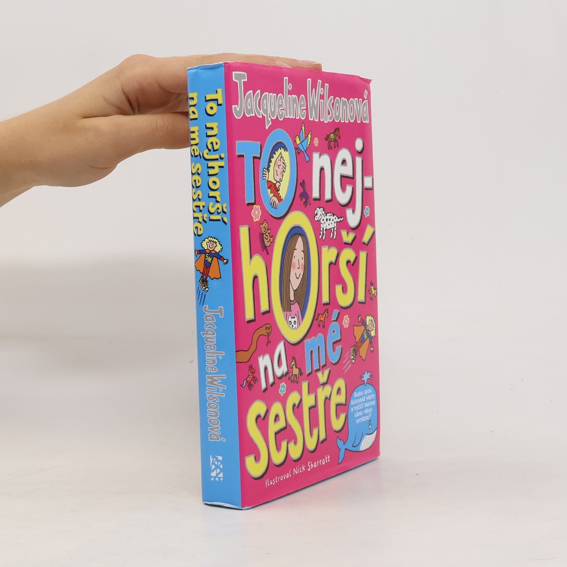 Jacqueline Wilson To nejhorší na mé sestře