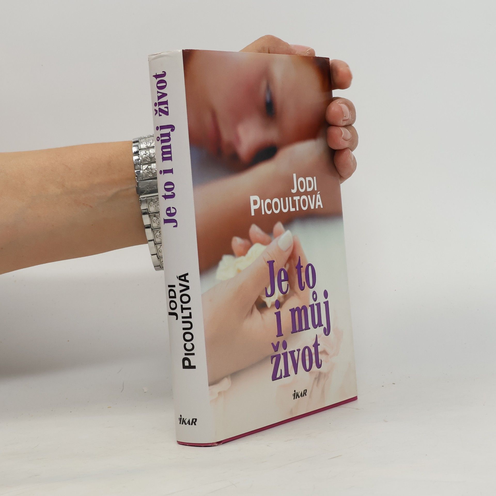 Jodi Picoult Je to i můj život