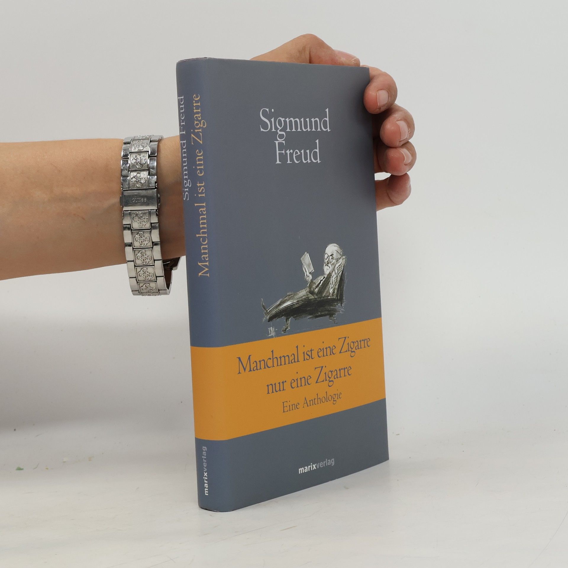 Sigmund Freud Manchmal ist eine Zigarre nur eine Zigarre