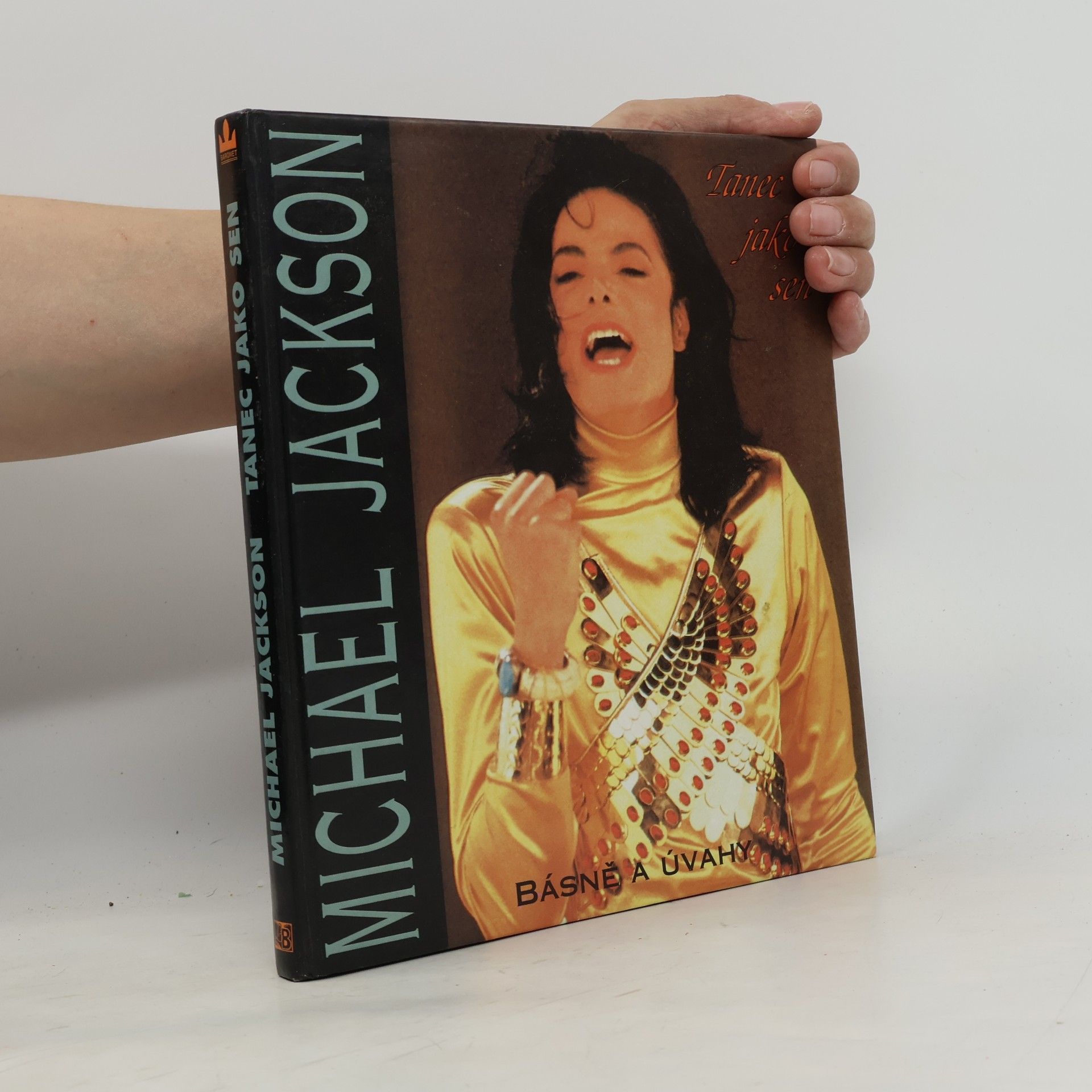 Michael Jackson Tanec jako sen : Básně a úvahy
