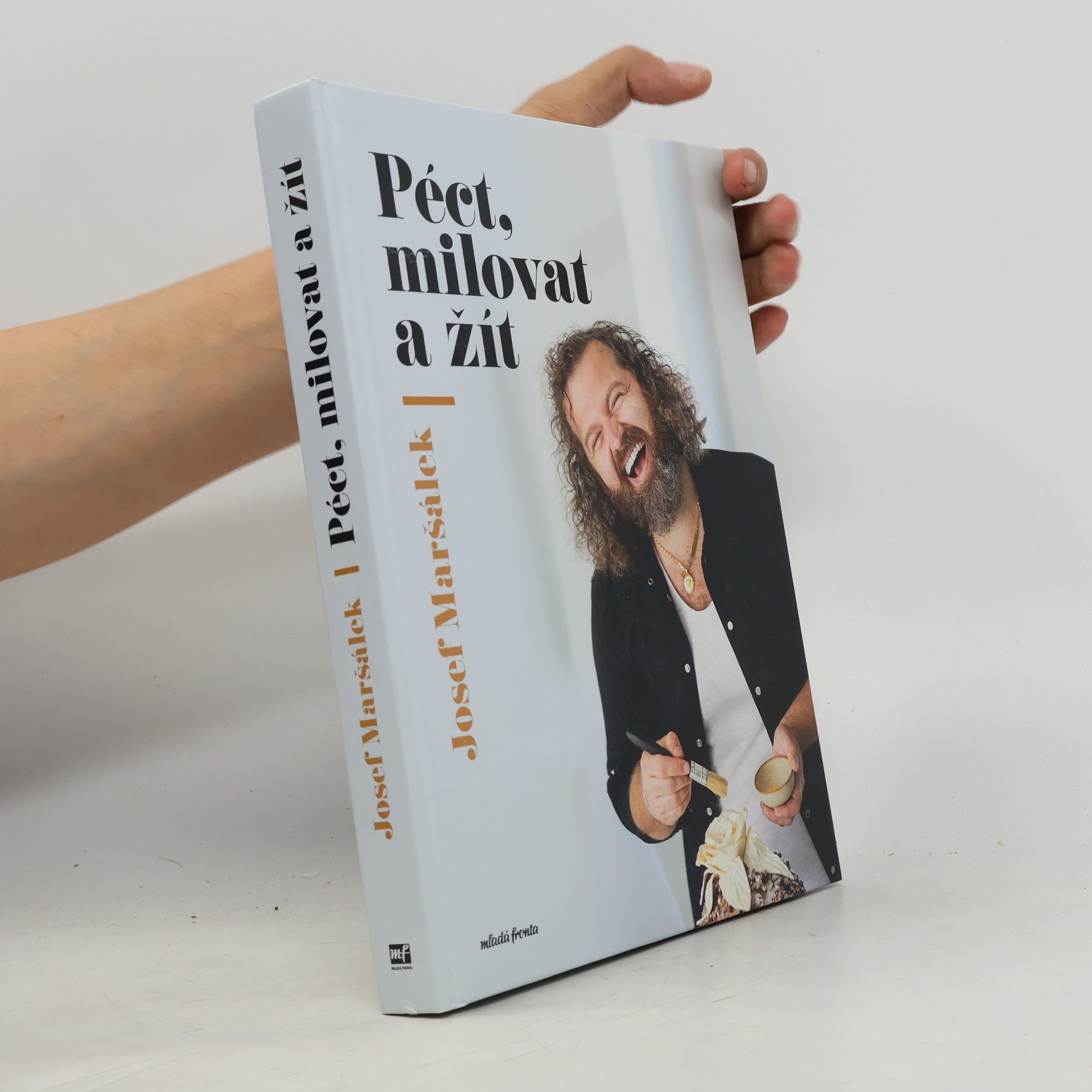 Josef Maršálek Péct, milovat a žít