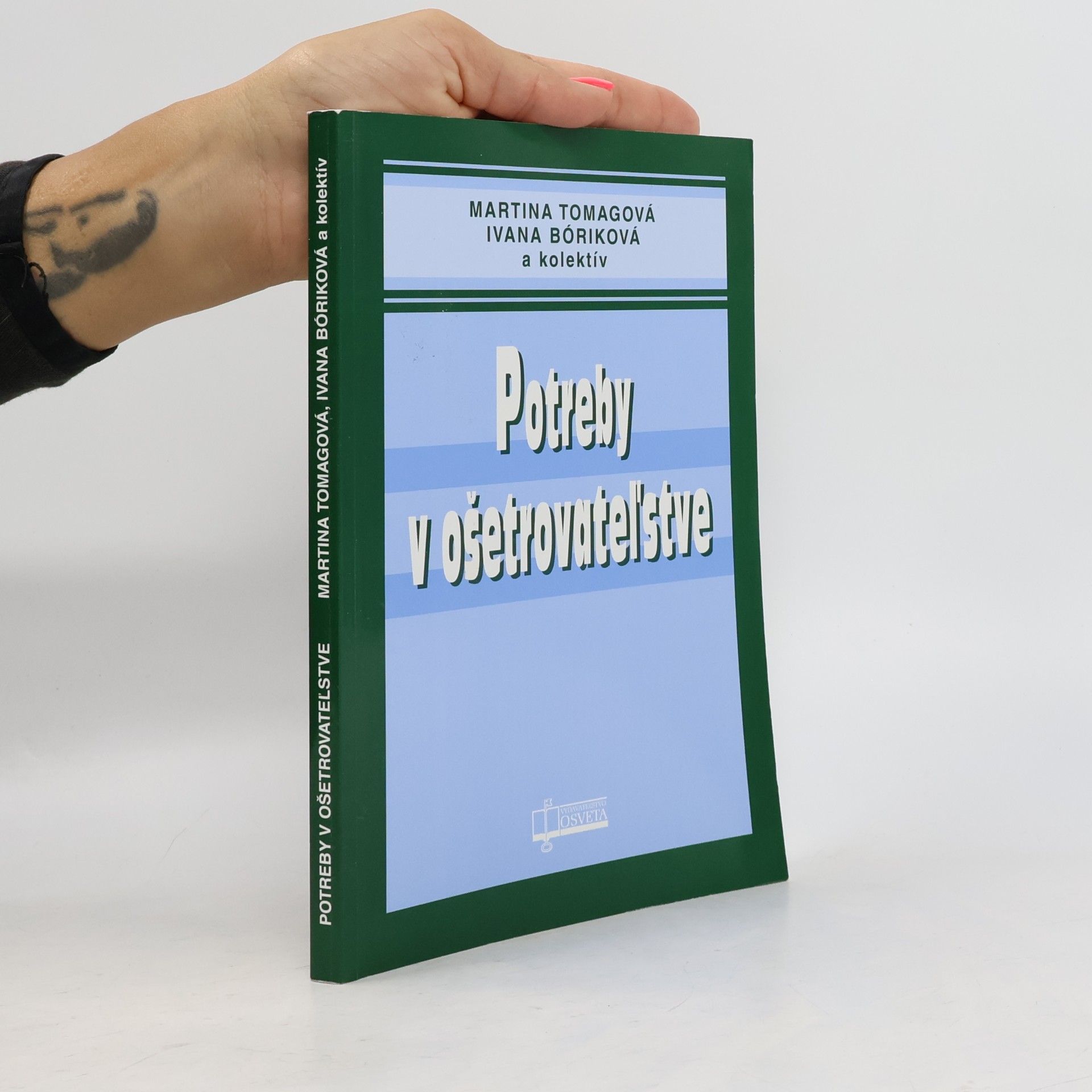 Ivana Bóriková Potreby v ošetrovateľstve