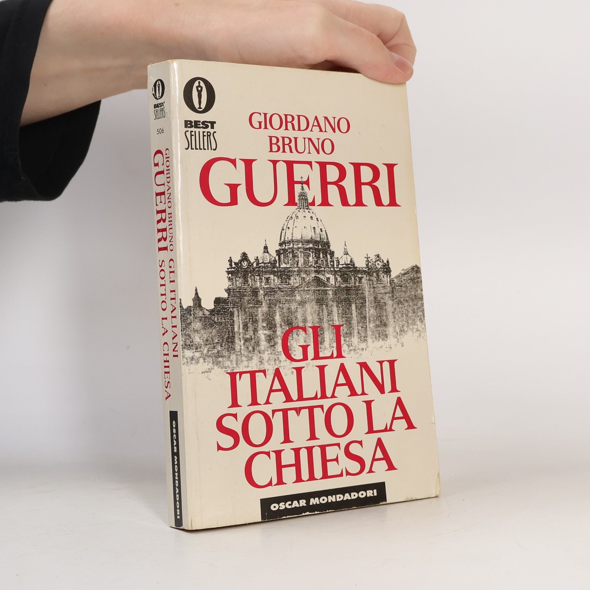 Giordano Bruno Guerri Oscar Bestsellers - 506: Gli italiani sotto la Chiesa