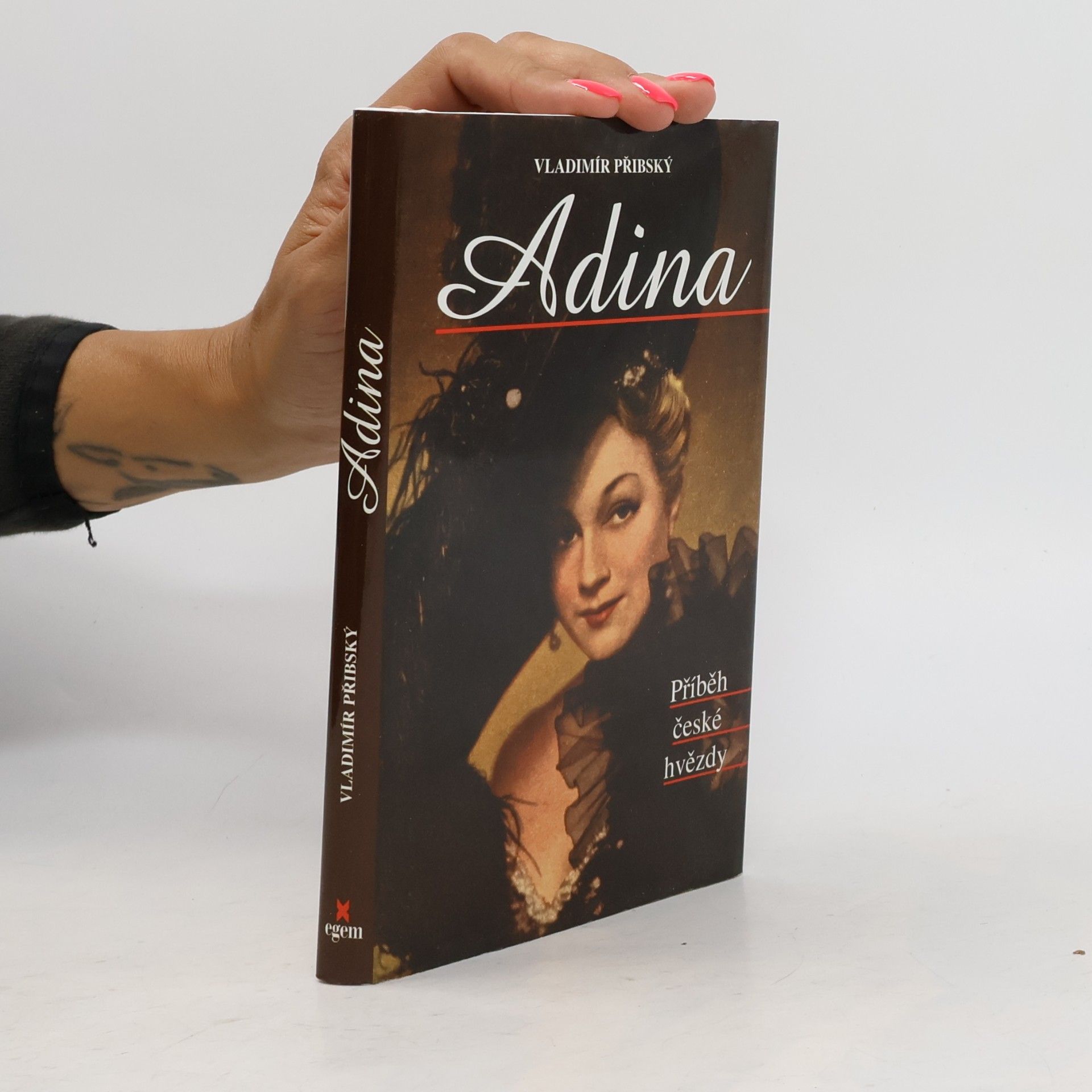 Vladimír Přibský Adina. Příběh české hvězdy