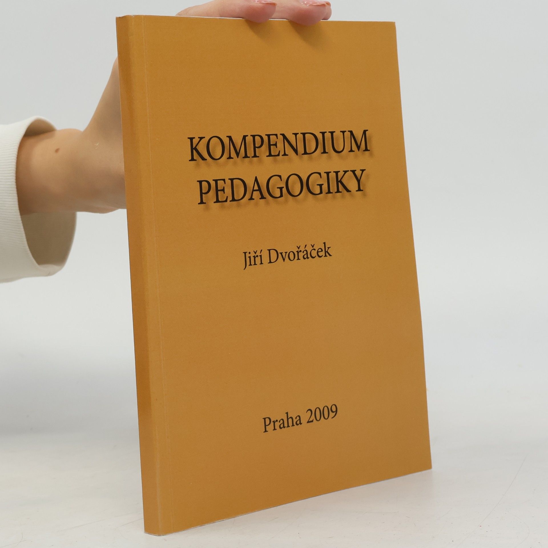 Jiří Dvořáček Kompendium pedagogiky