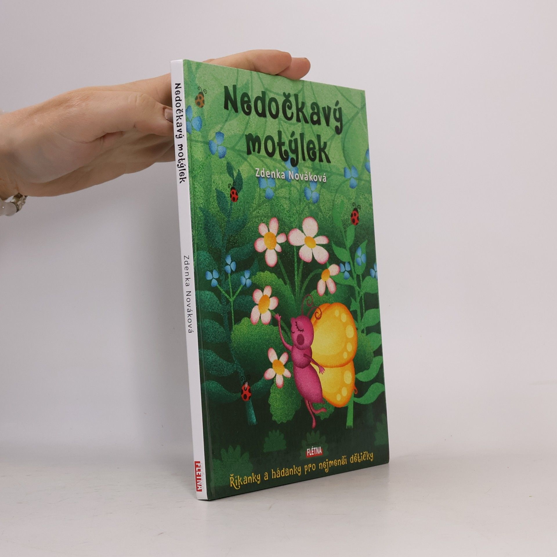Zdeňka Nováková Ahínsa Nedočkavý motýlek
