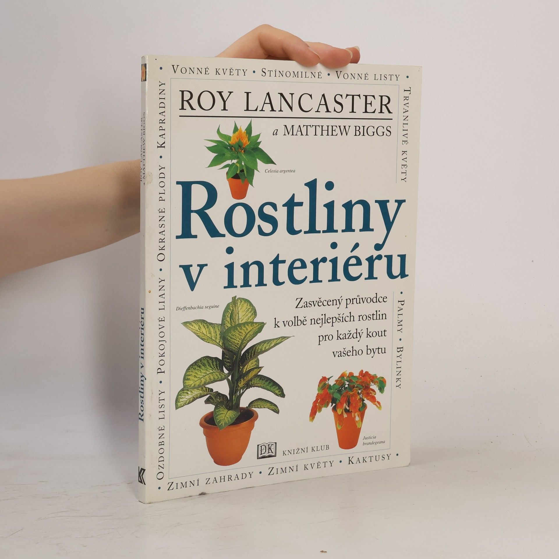 Matthew Biggs Rostliny v interiéru