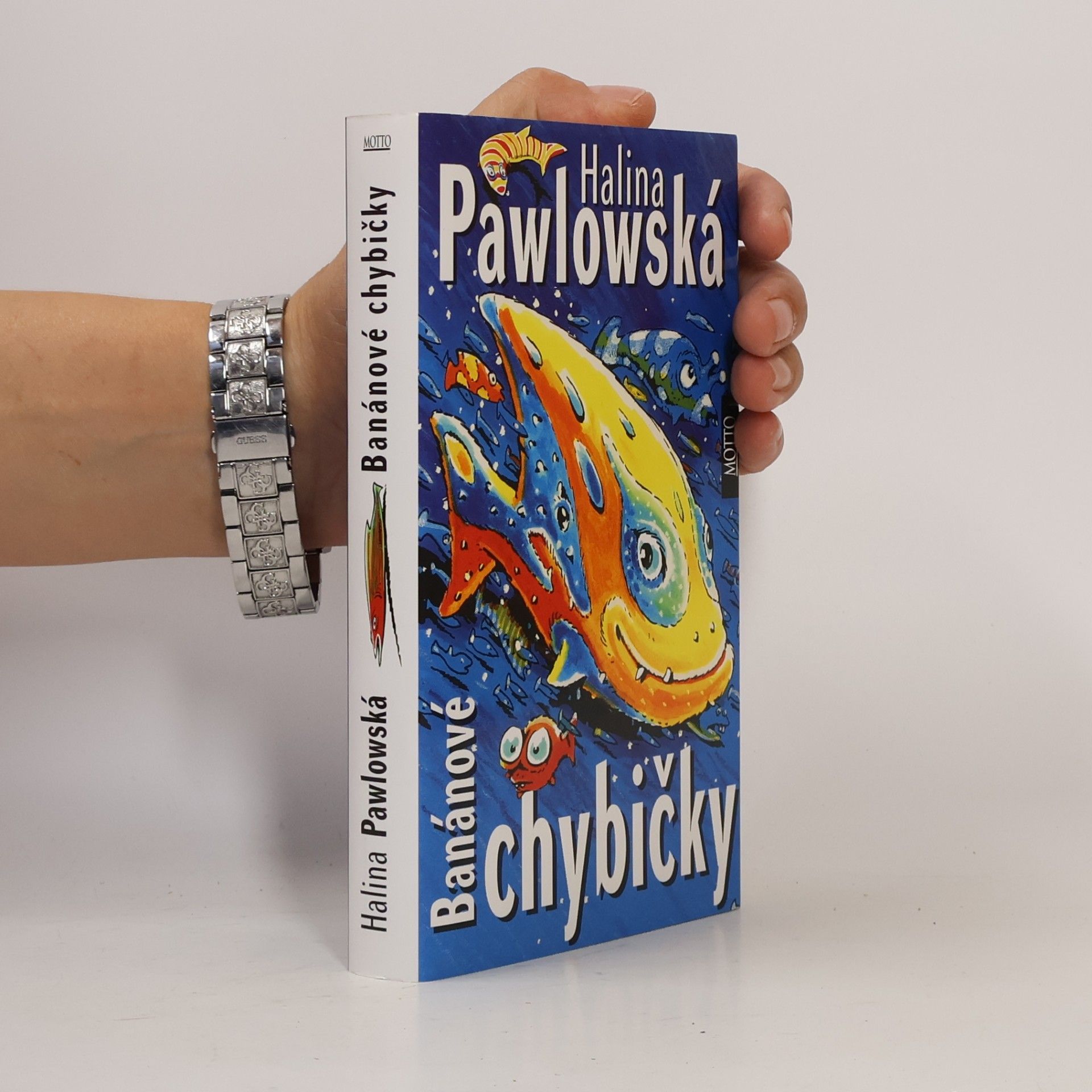 Halina Pawlowská Banánové chybičky