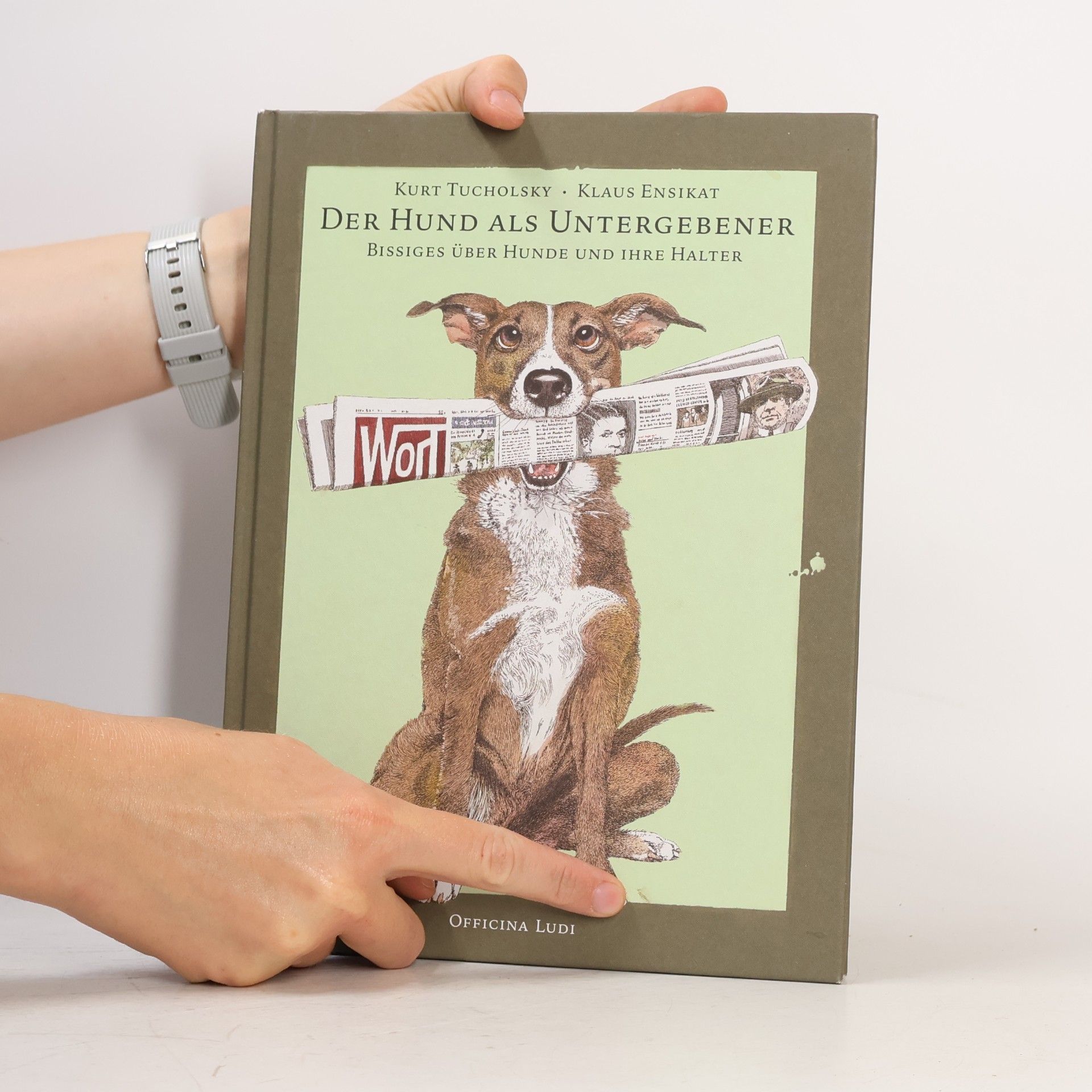 Kurt Tucholsky Der Hund als Untergebener