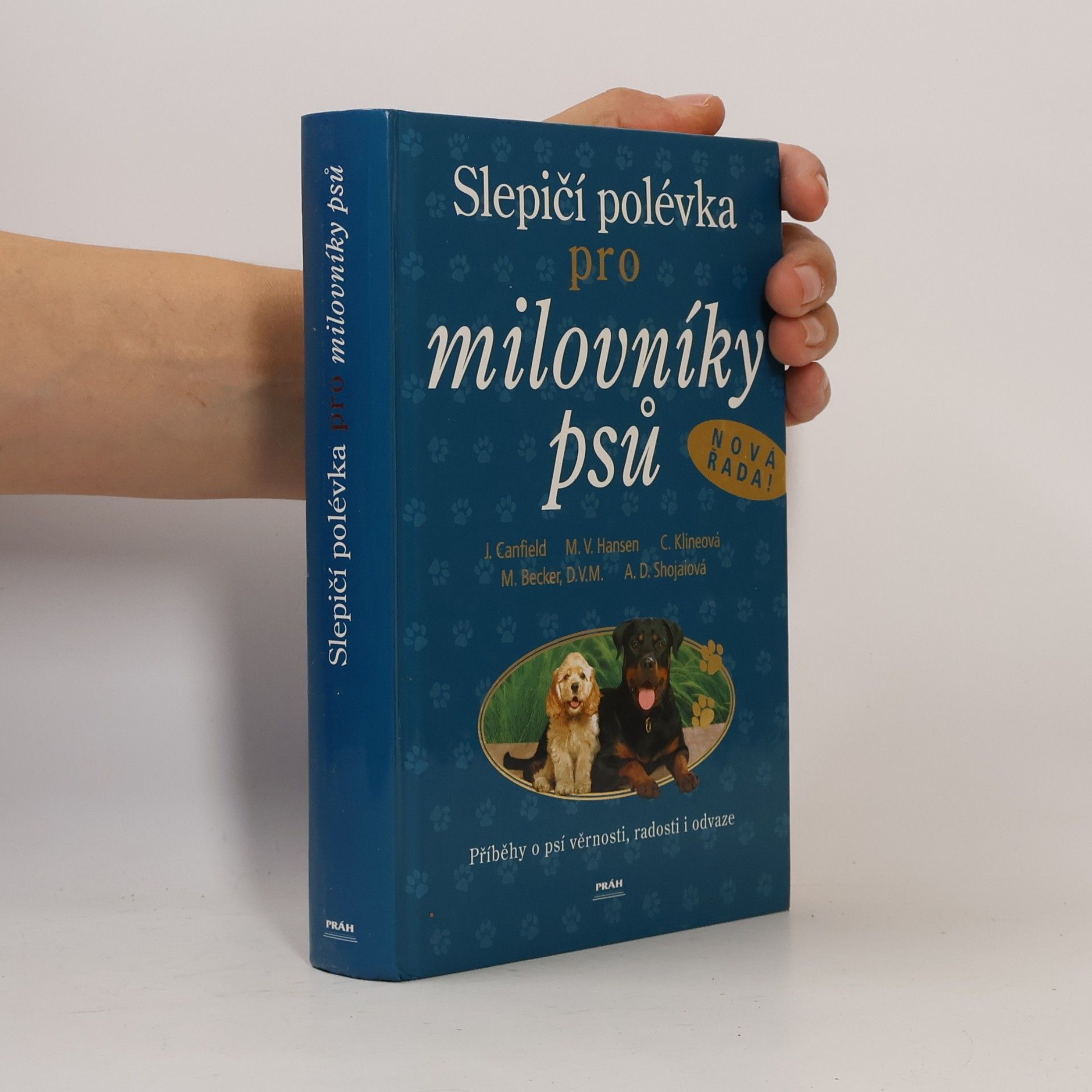 Jack Canfield Slepičí polévka pro milovníky psů