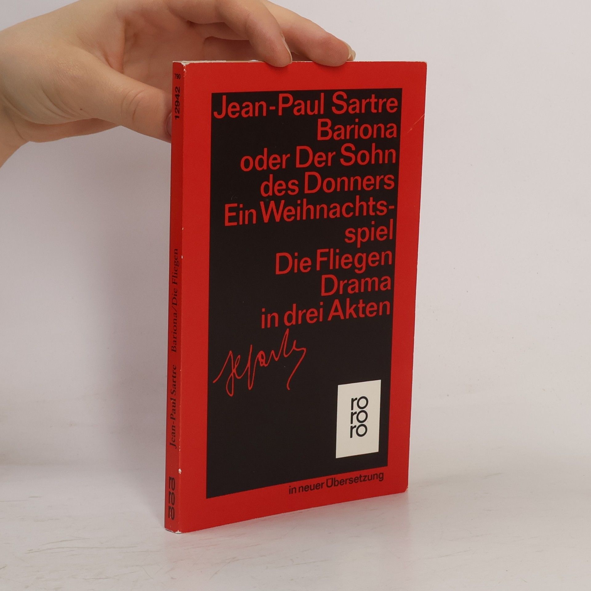Jean-Paul Sartre Bariona oder Der Sohn des Donners / Die Fliegen