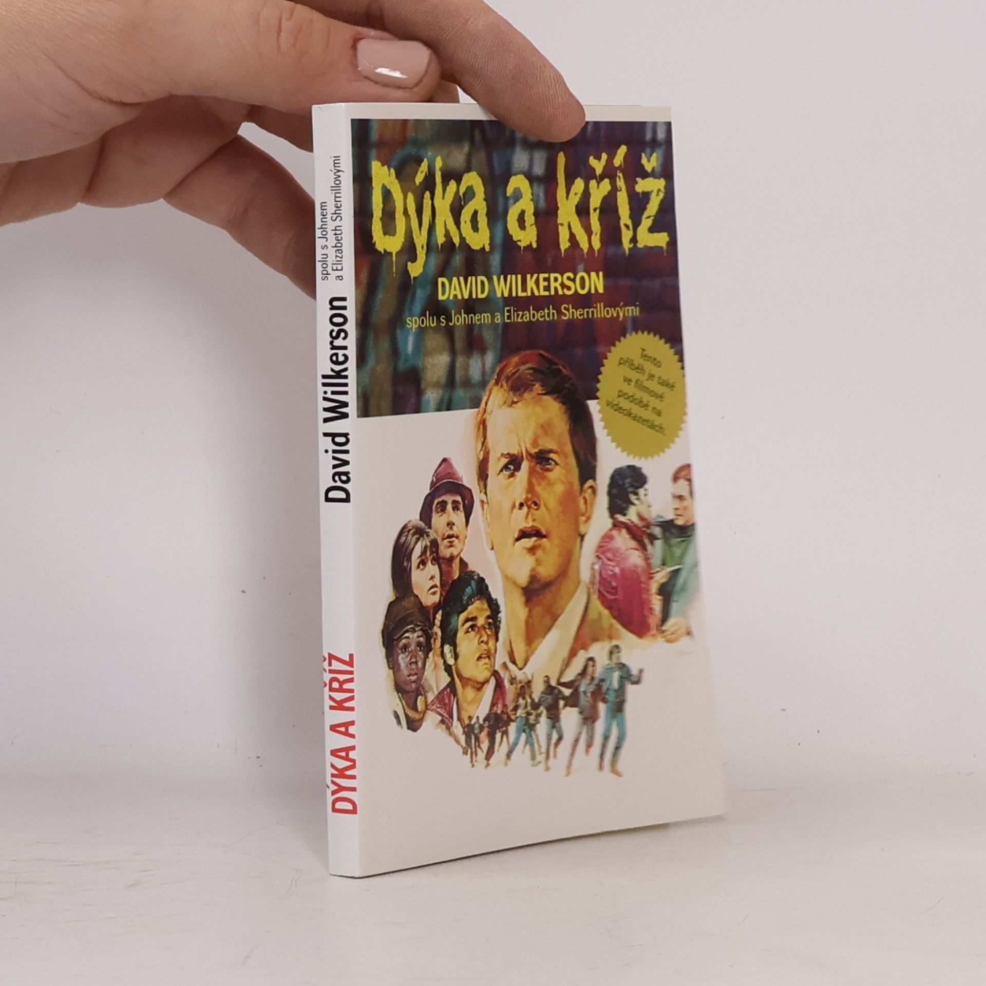 David Wilkerson Dýka a kříž