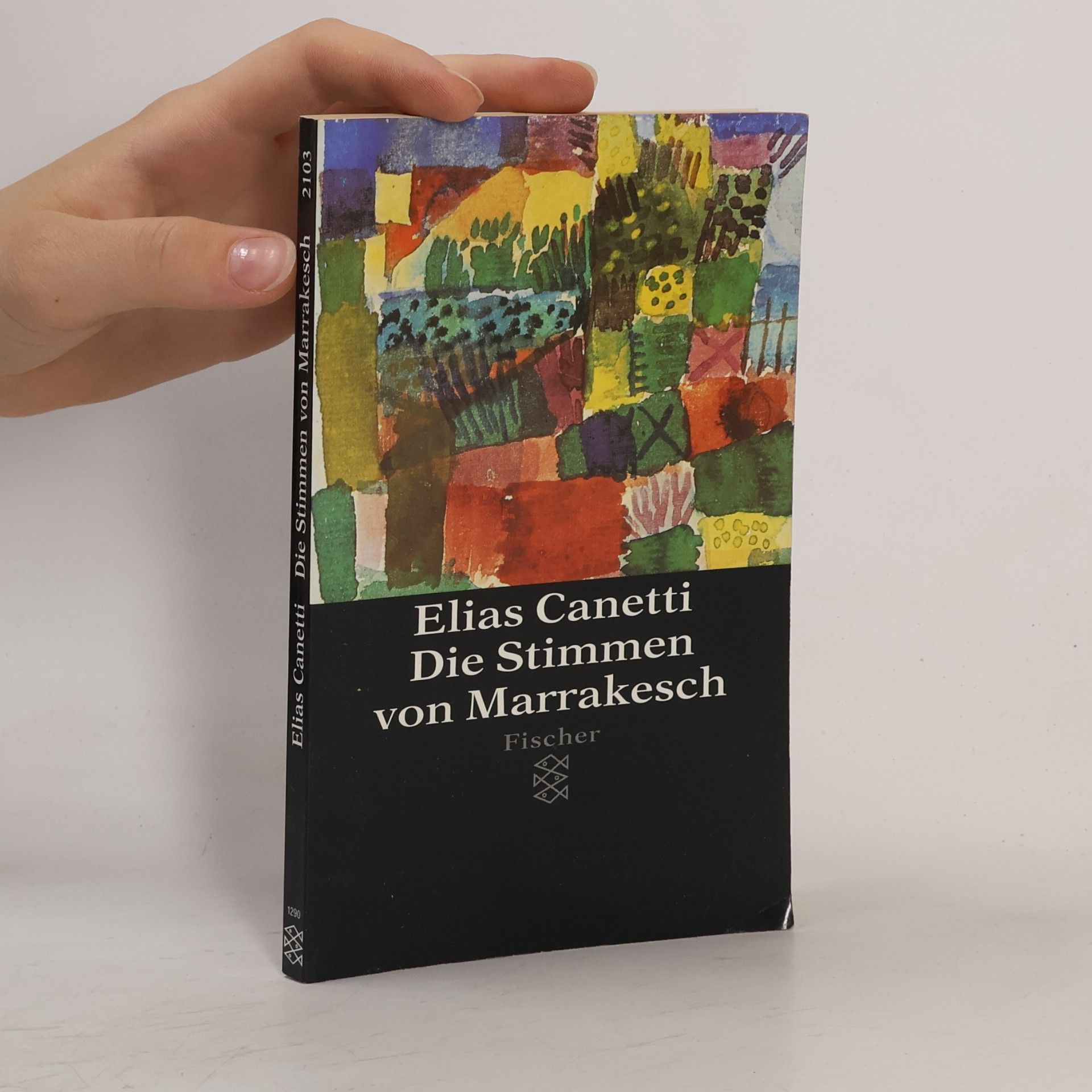 Elias Canetti Die Stimmen von Marrakesch