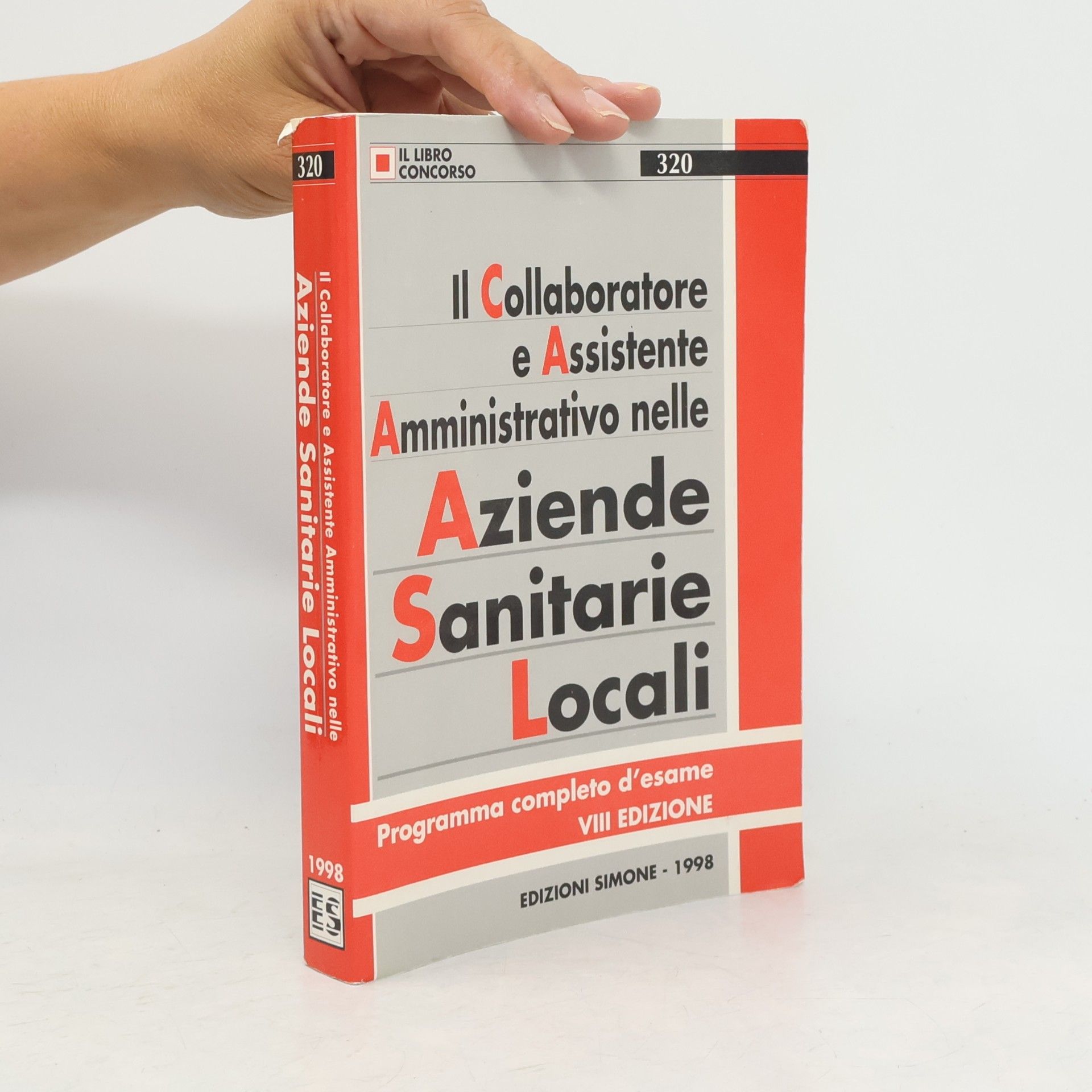 Various authors Il collaboratore e assistente amministrativo nelle USL - VIII edizione