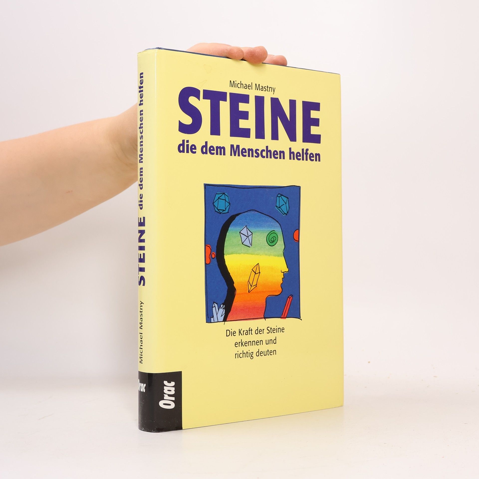 Michael Mastny Steine, die dem Menschen helfen