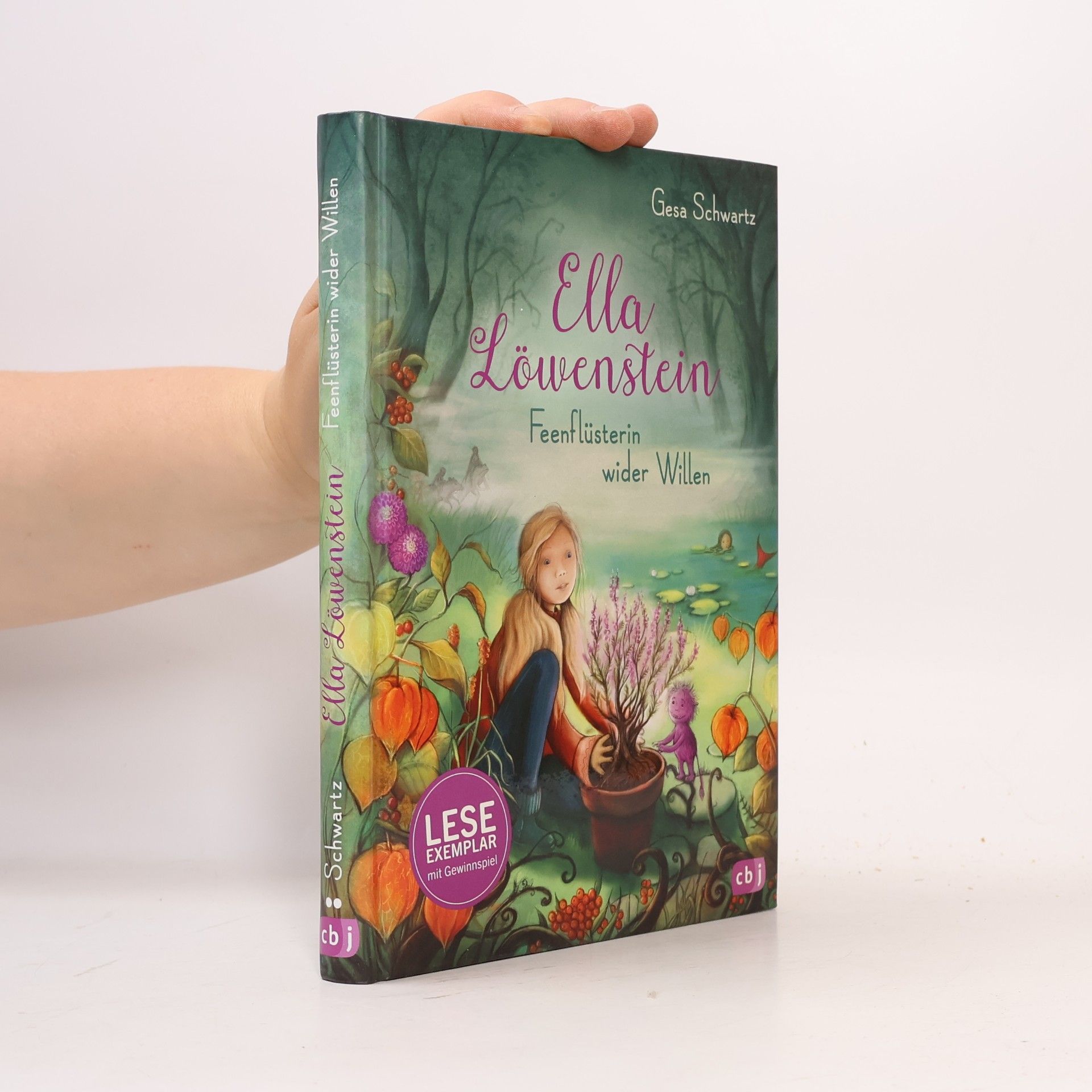 Gesa Schwartz Ella Löwenstein. Eine Welt voller Wunder