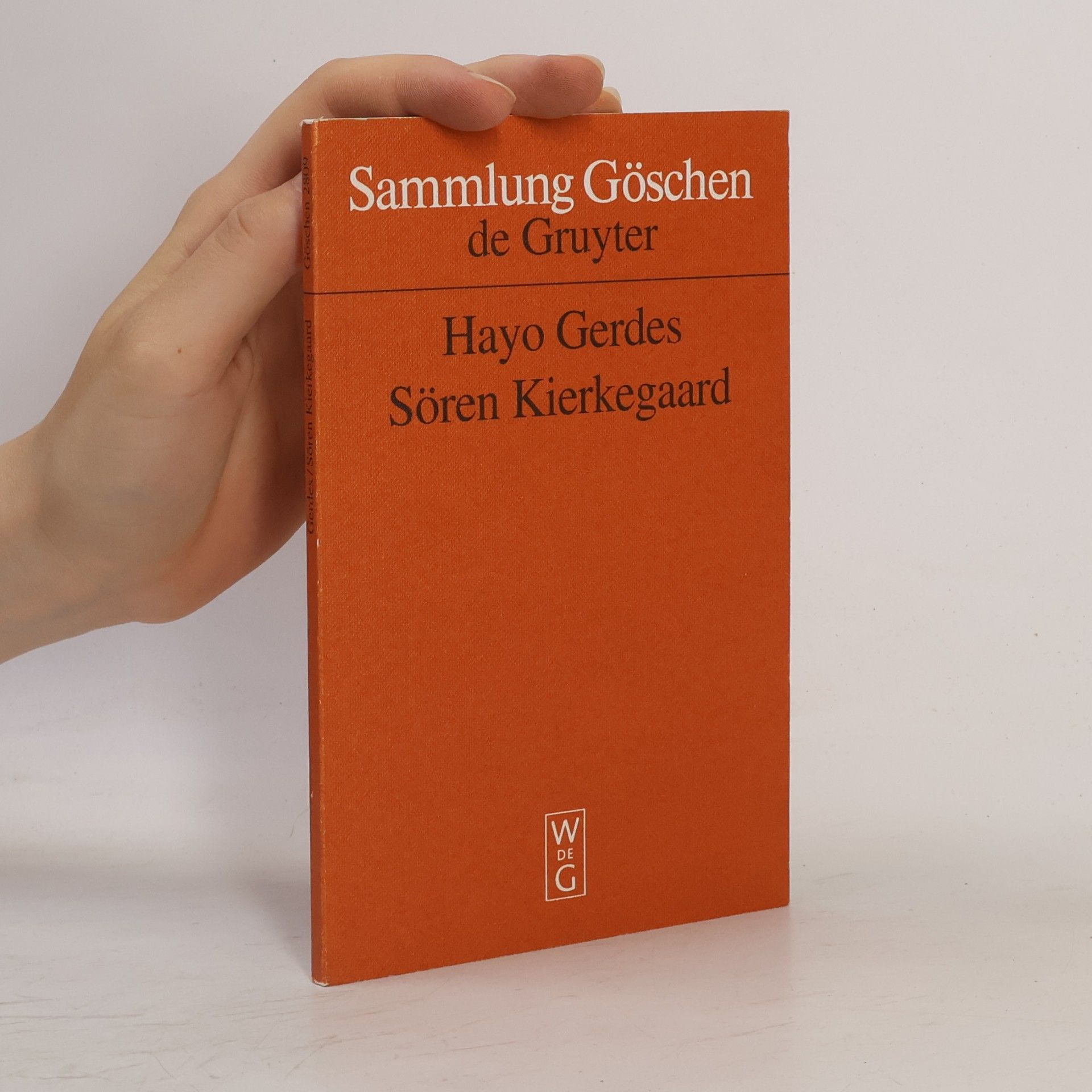 Hayo Gerdes Sammlung Göschen - 2509: Sören Kierkegaard