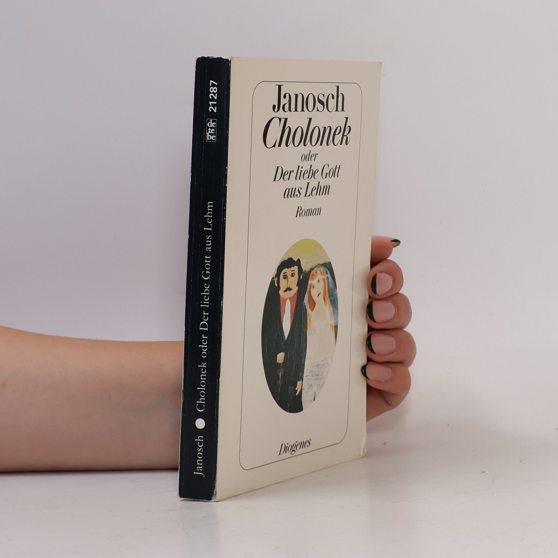 Janosch Cholonek oder Der liebe Gott aus Lehm