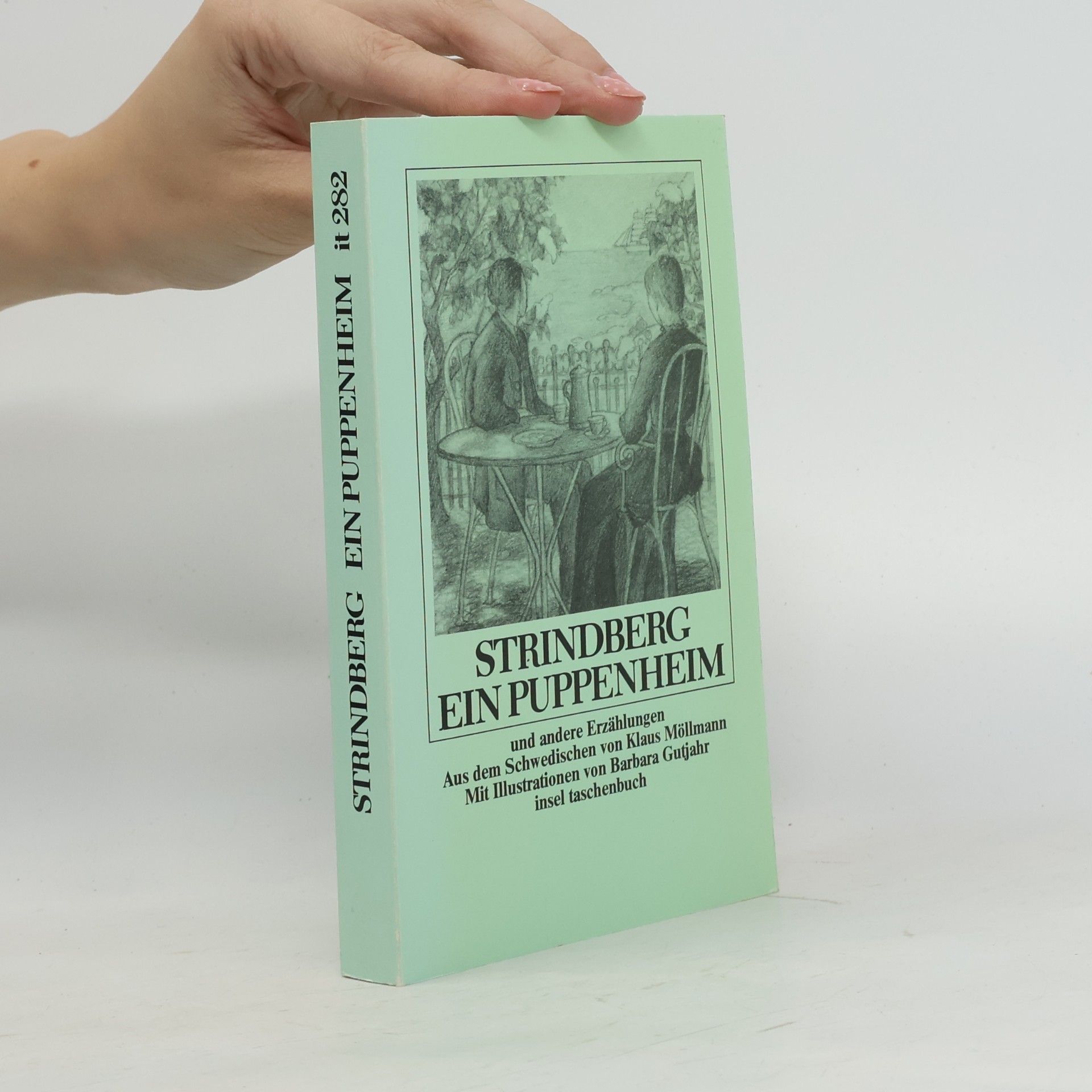 August Strindberg Ein Puppenheim u. and. Erzählungen. Nachw. v. Leopold Magon