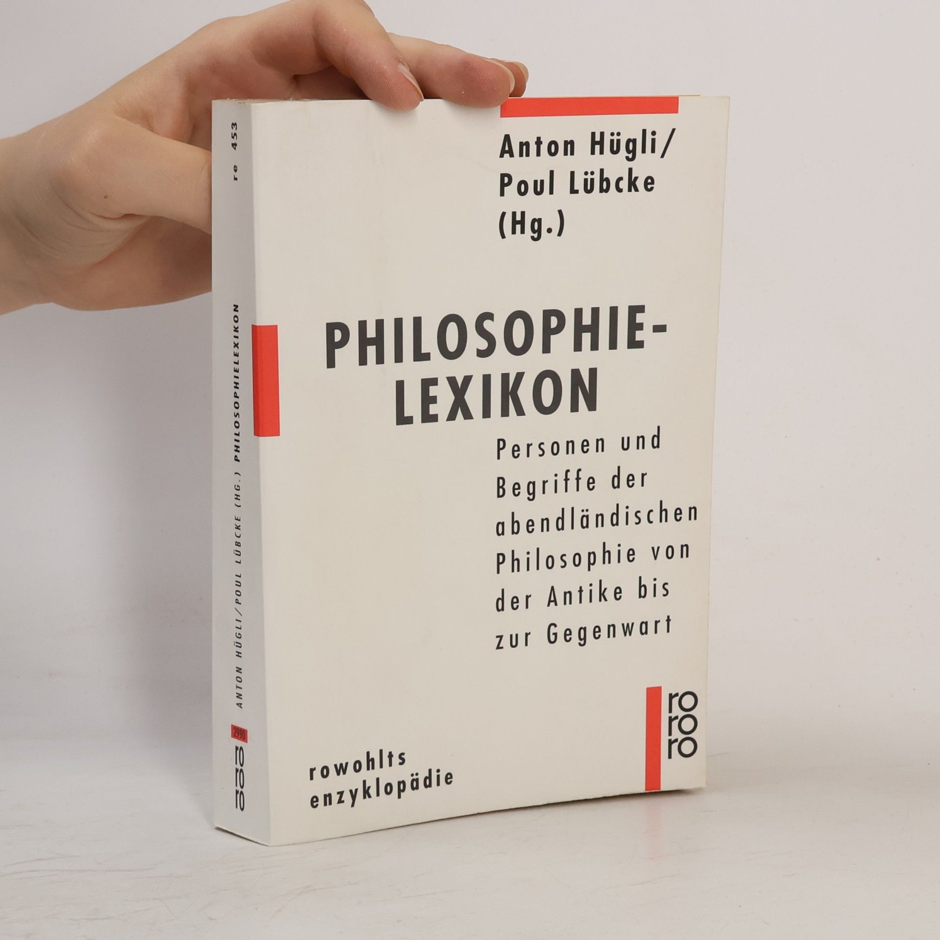 Poul Lu bcke Philosophielexikon : Personen und Begriffe der abendländischen Philosophie von der Antike bis zur Gegenwart