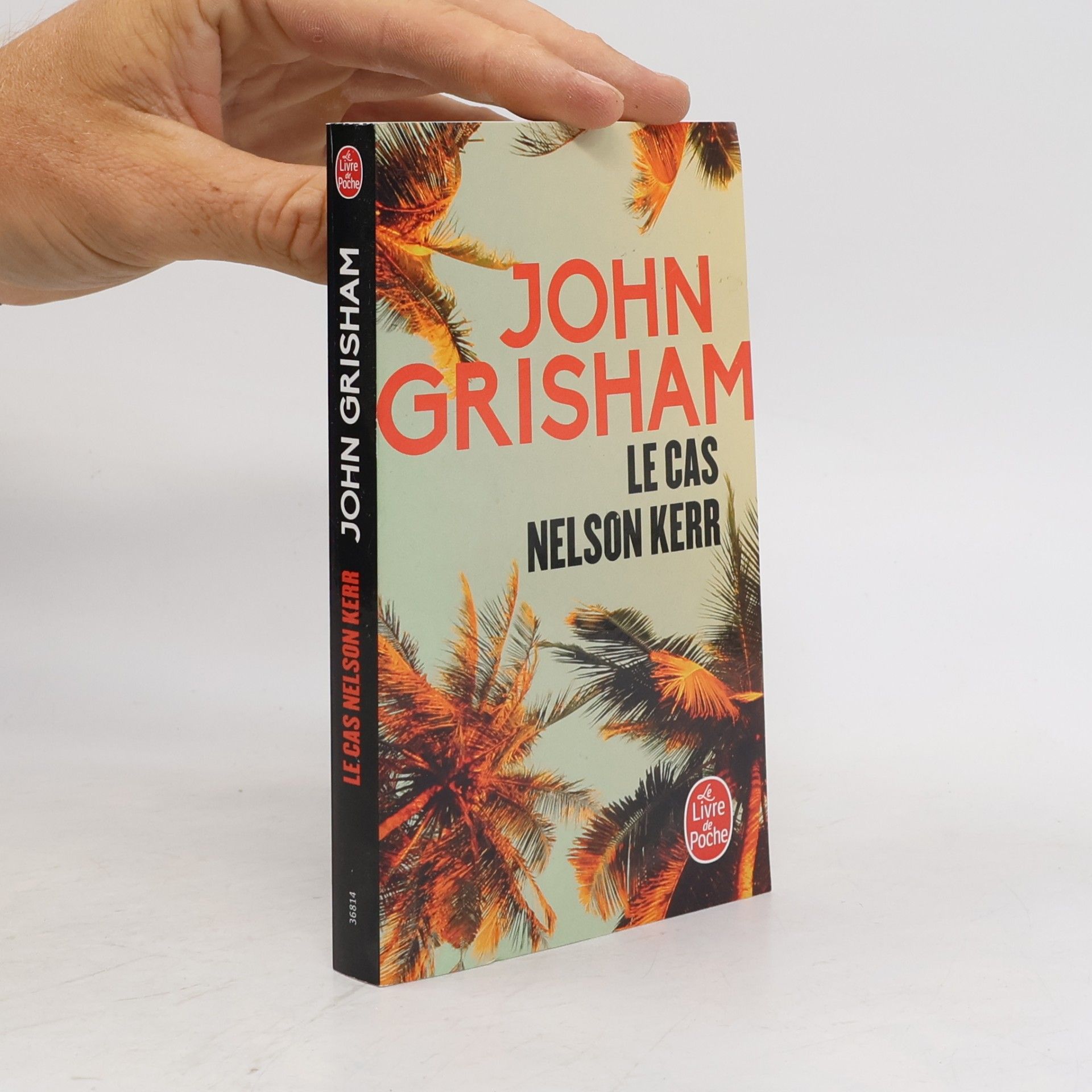 John Grisham Le Cas Nelson Kerr