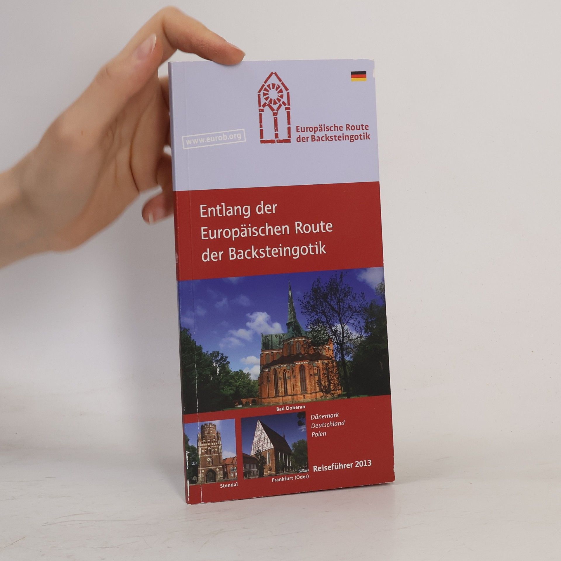 kolektiv Entlang der Europäischen Route der Backsteingotik