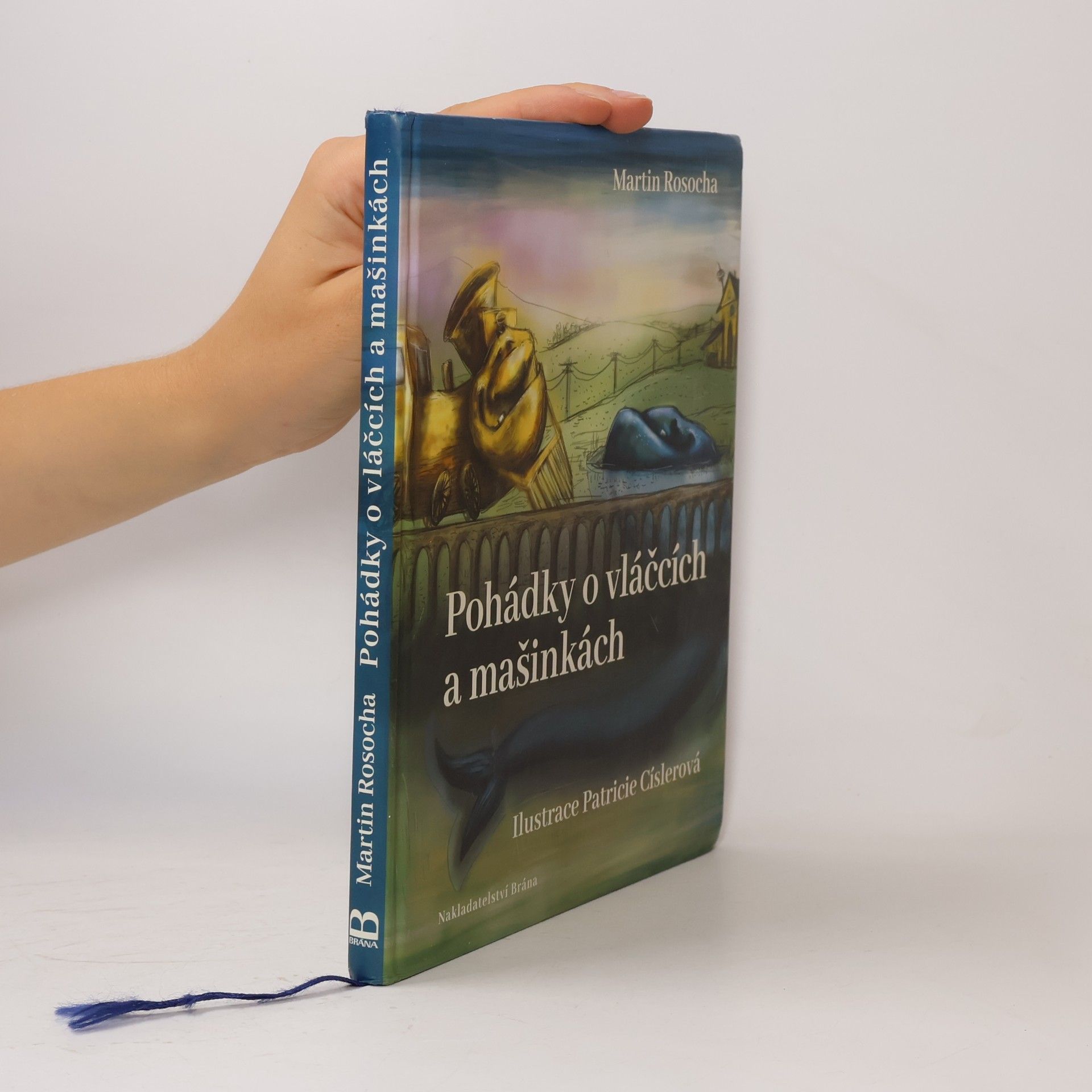 Patricie Císlerová Pohádky o vláčcích a mašinkách