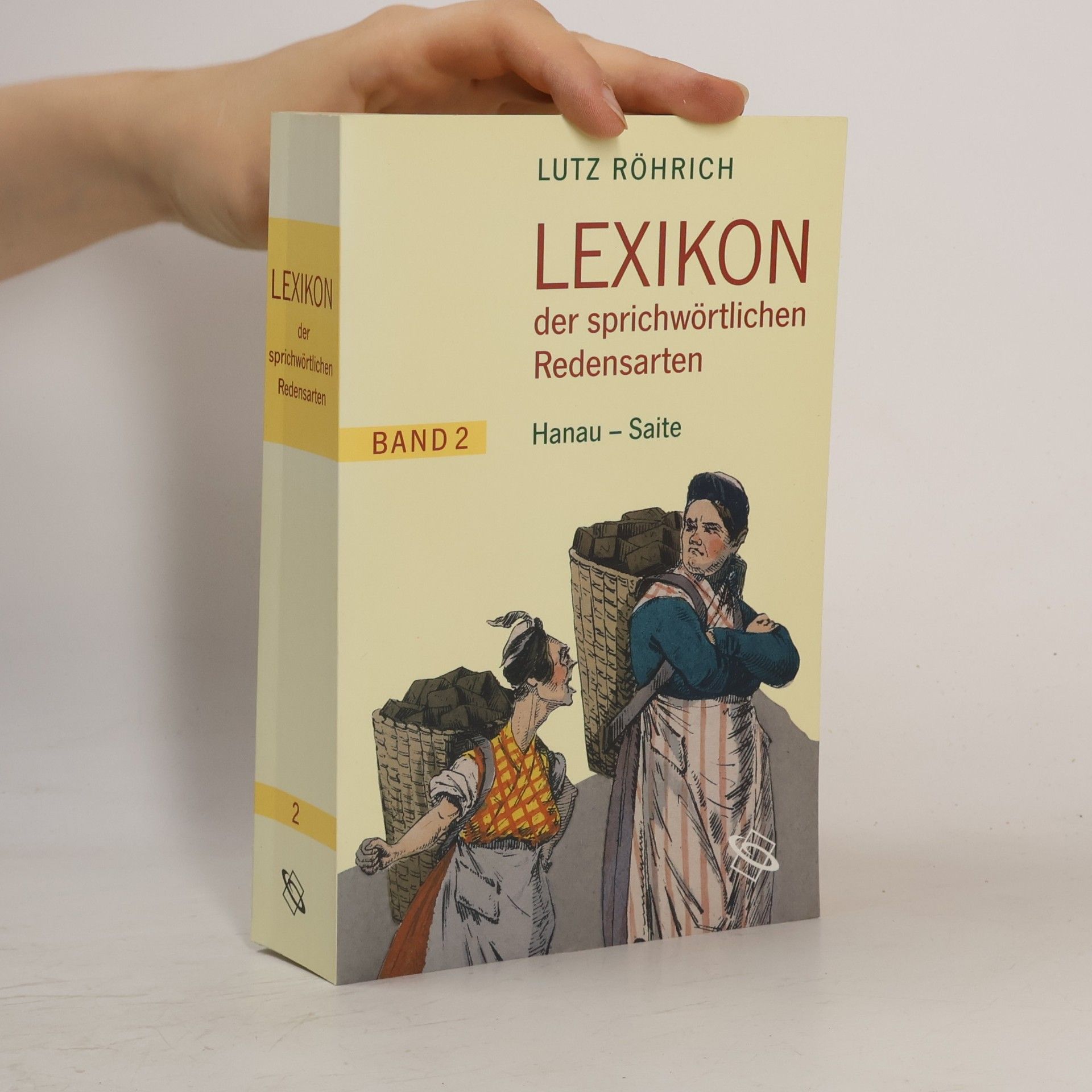 Lutz Röhrich Lexikon der sprichwörtlichen Redensarten 2